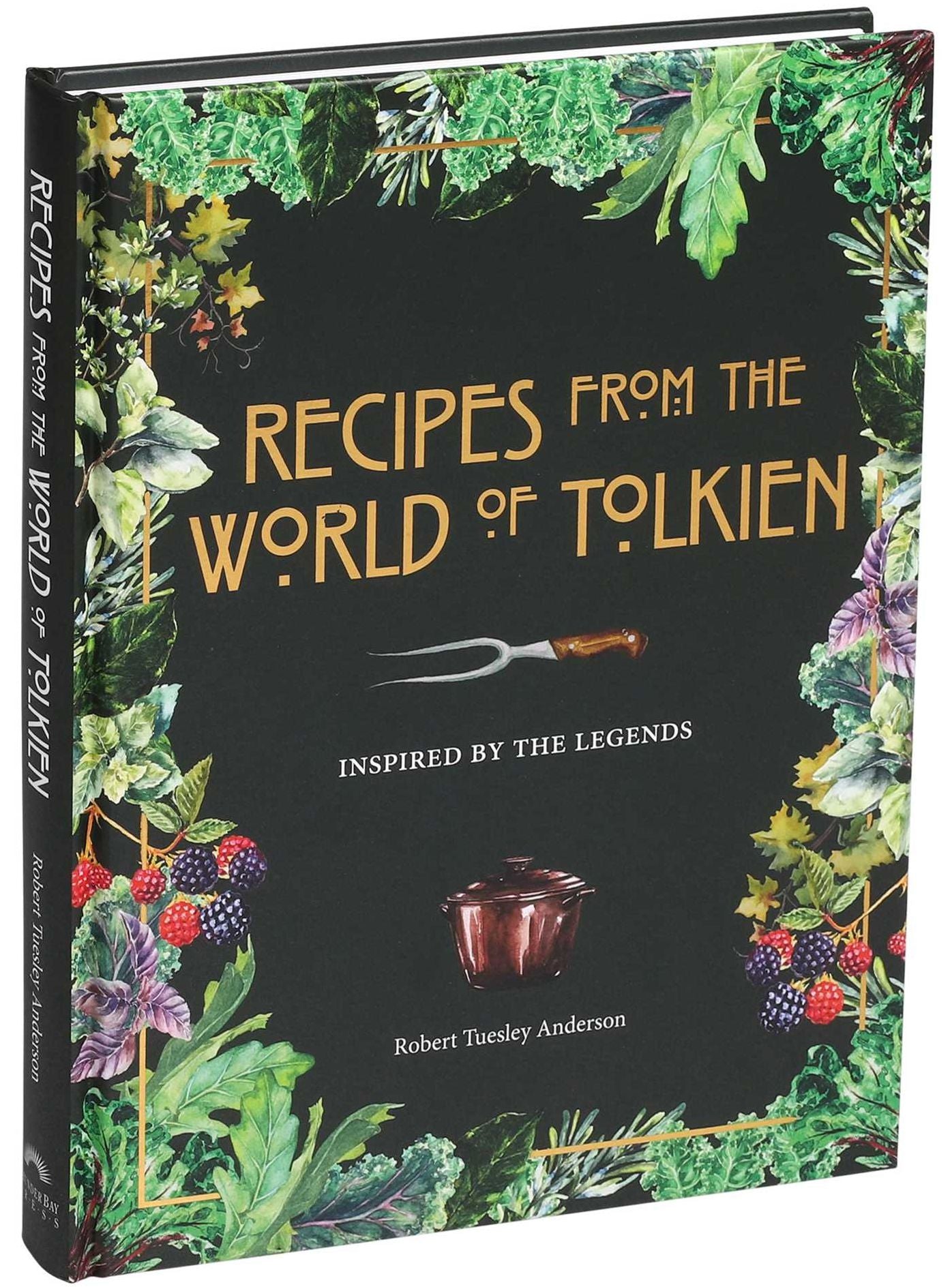 Recipes from the World of Tolkien: Inspired by the Legends