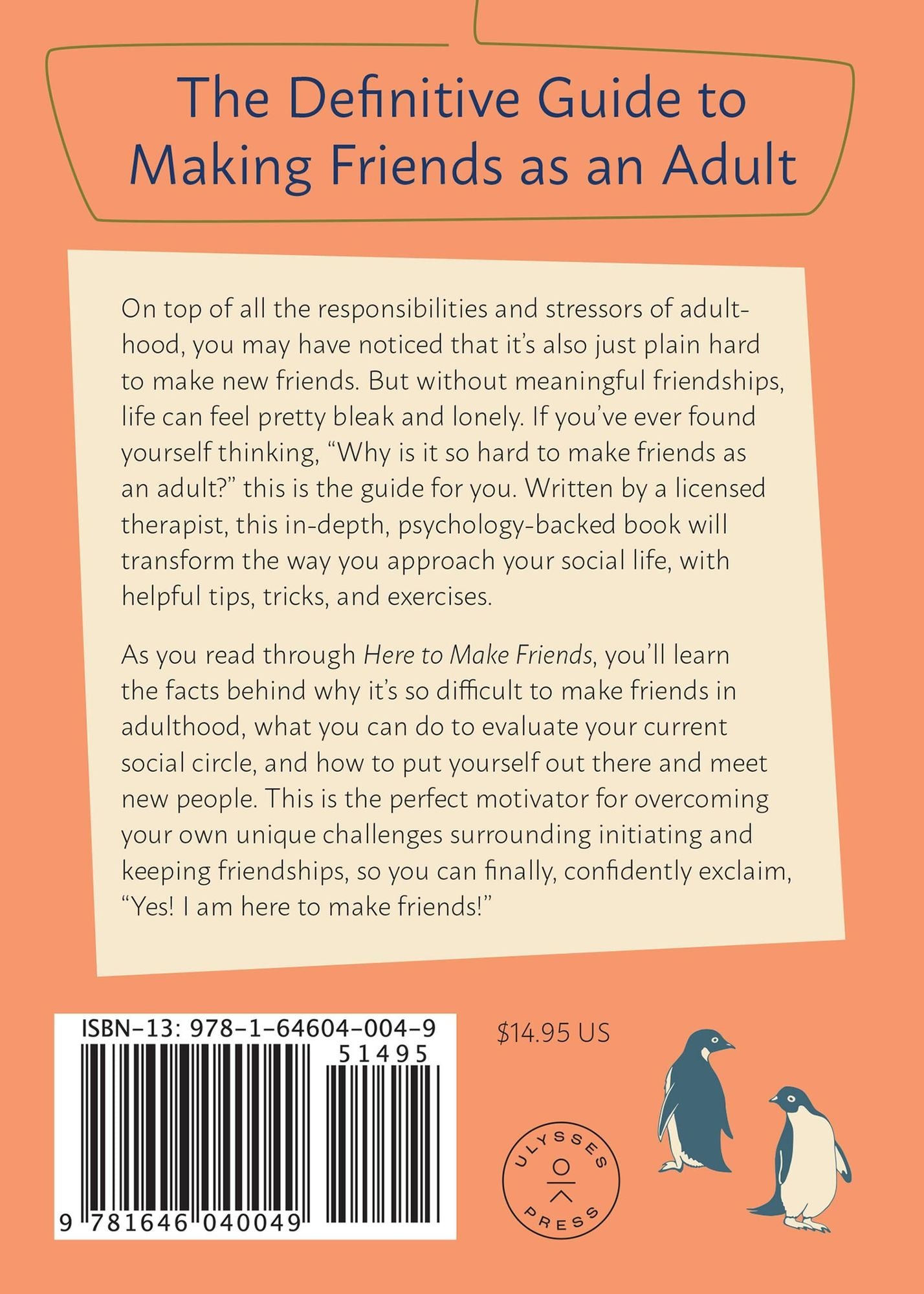 Here to Make Friends: How to Build the Meaningful Connections and Community We Need