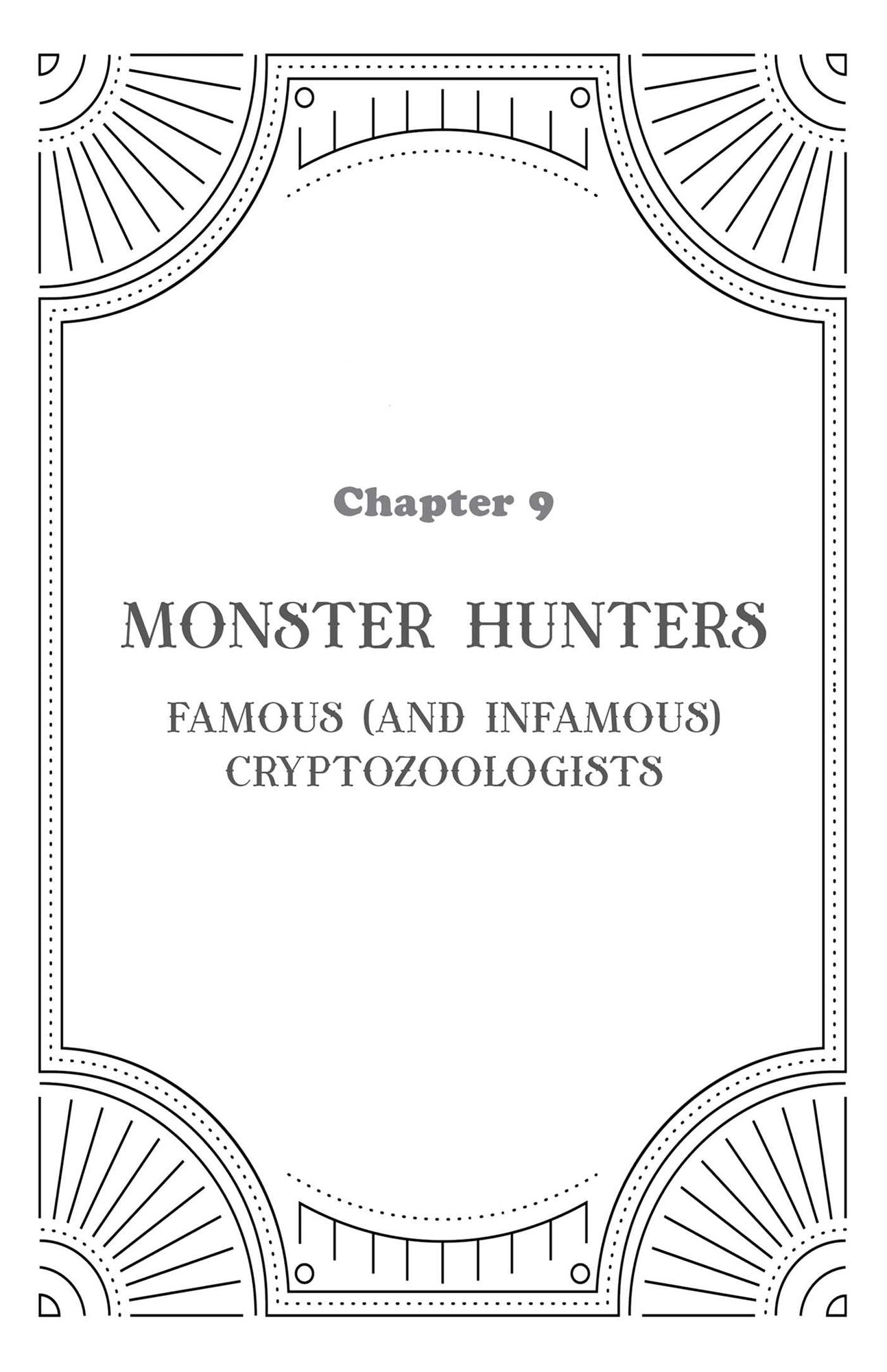 The Big Book of Cryptid Trivia: Fun Facts and Fascinating Folklore about Bigfoot, Mothman, Loch Ness Monster, the Yeti, and More Elusive Creatures