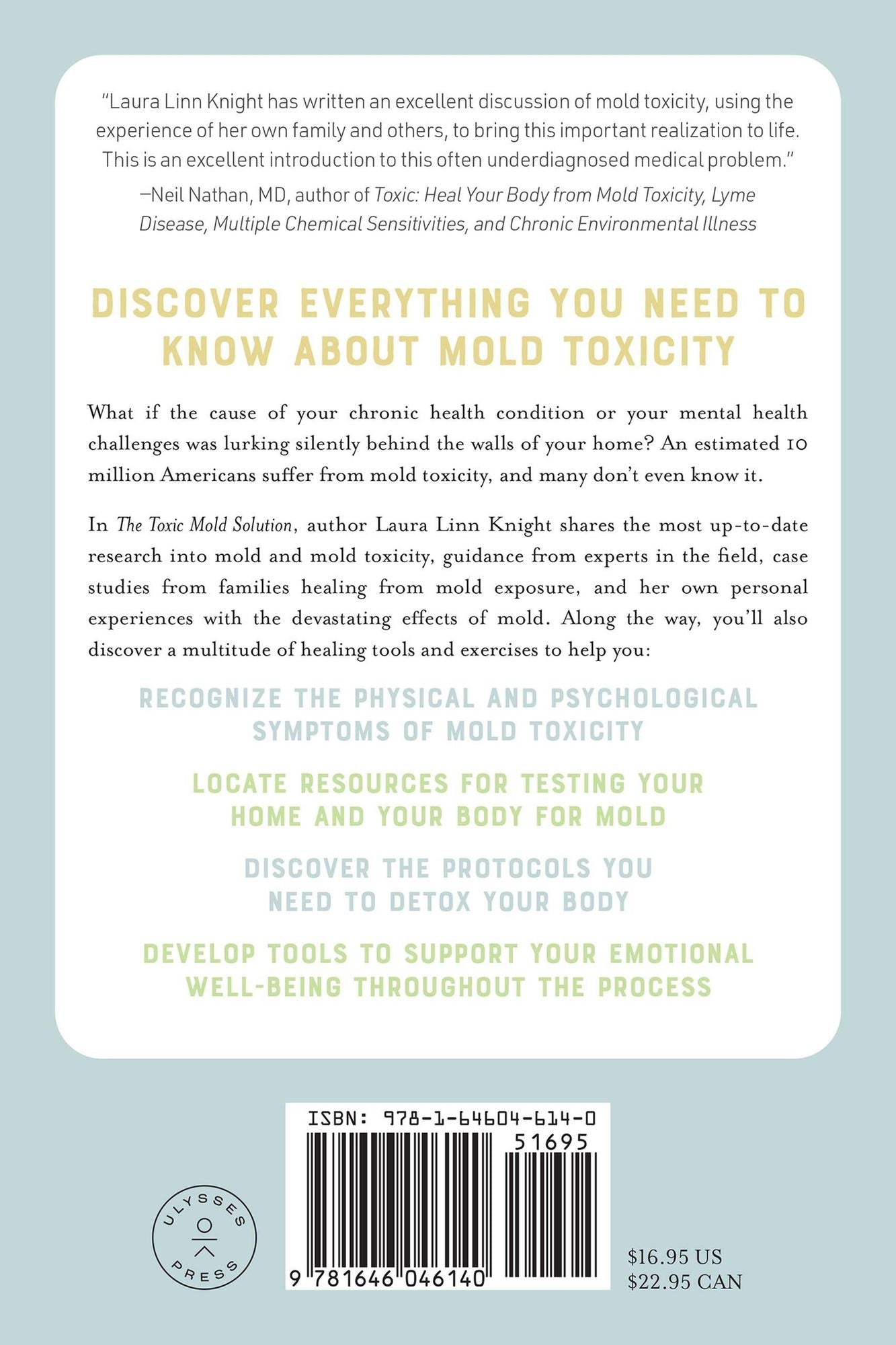 The Toxic Mold Solution: A Comprehensive Guide to Healing Your Home and Body from Mold: From Physical Symptoms to Tests and Everything in Between