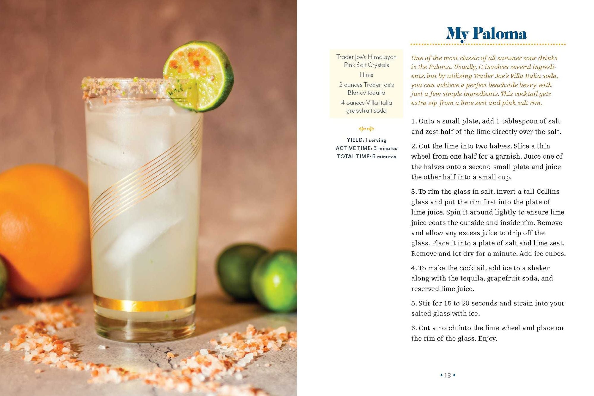 The I Love Trader Joe's Cocktail Book: 52 Drink Recipes for Every Occasion Using Ingredients from the World's Greatest Grocery Store