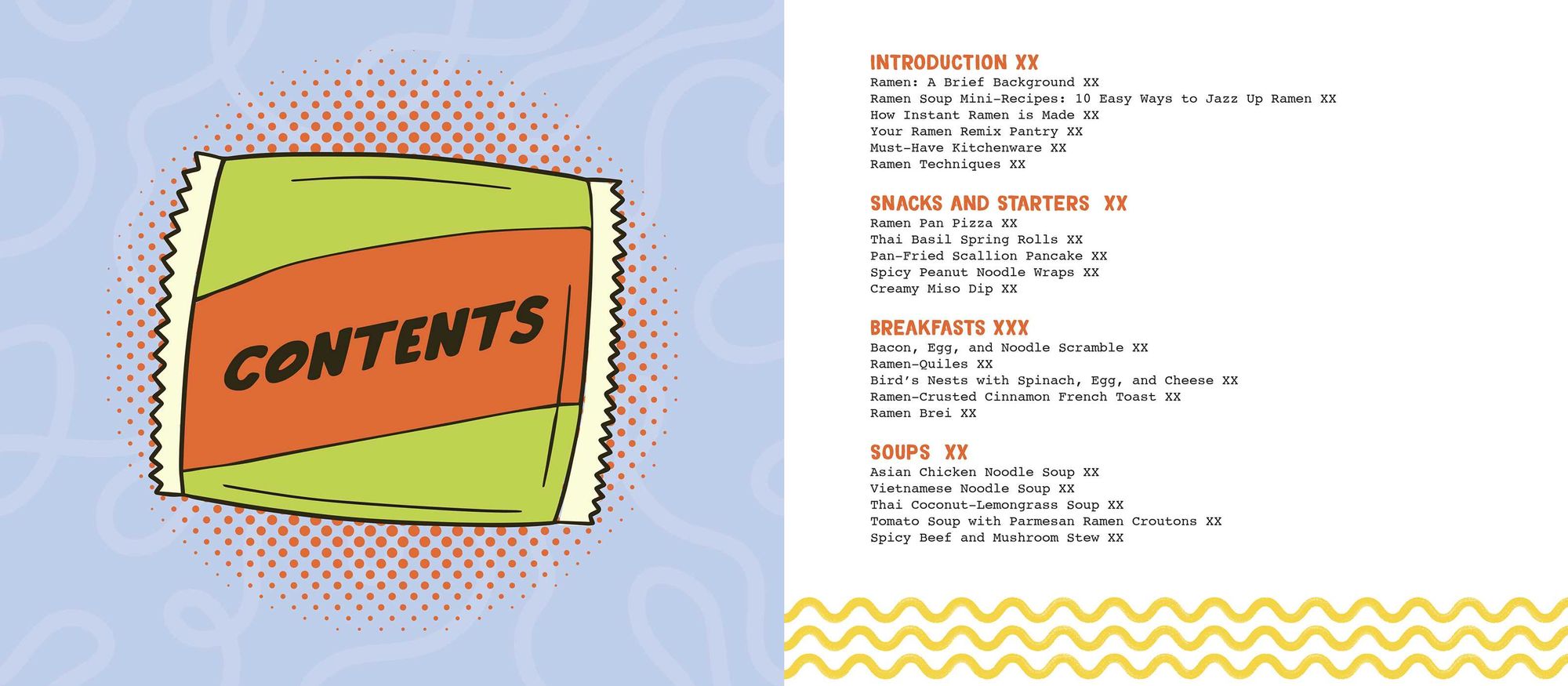 Ramen Remix: 52 Recipes Using Everyone's Favorite Instant Noodle