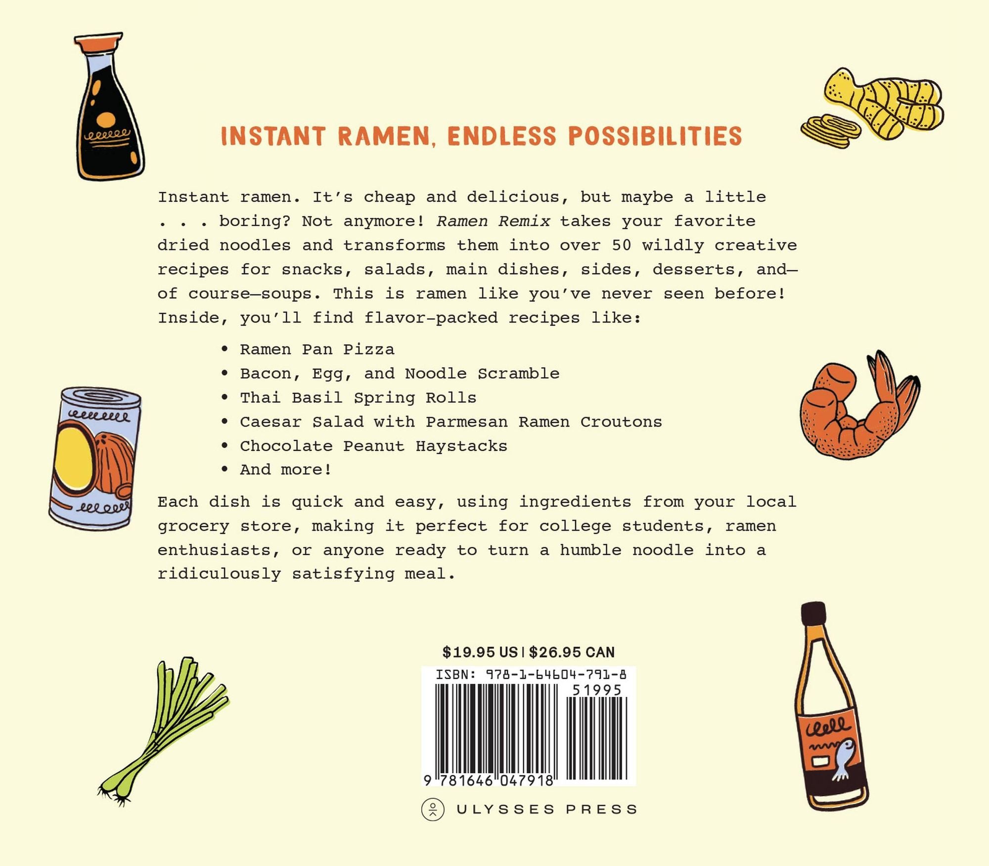 Ramen Remix: 52 Recipes Using Everyone's Favorite Instant Noodle