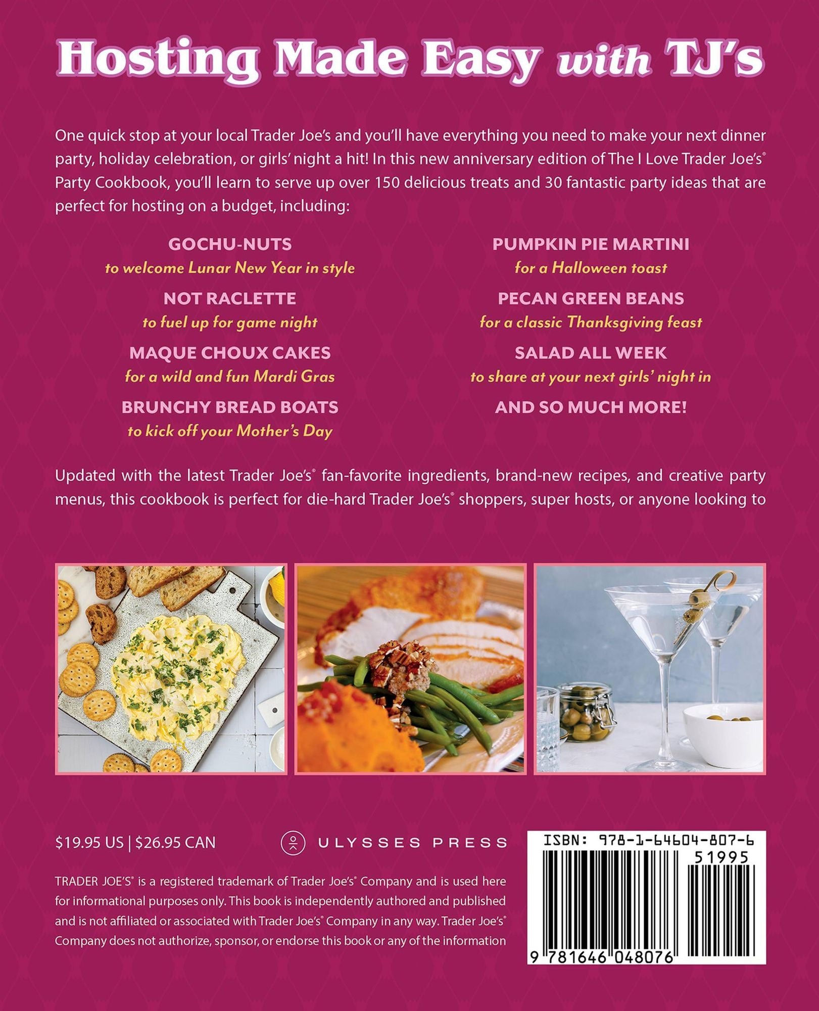 The I Love Trader Joe's Party Cookbook: 15th Anniversary Edition: Delicious Recipes and Entertaining Ideas Using Only Foods and Drinks from the World's Greatest Grocery Store