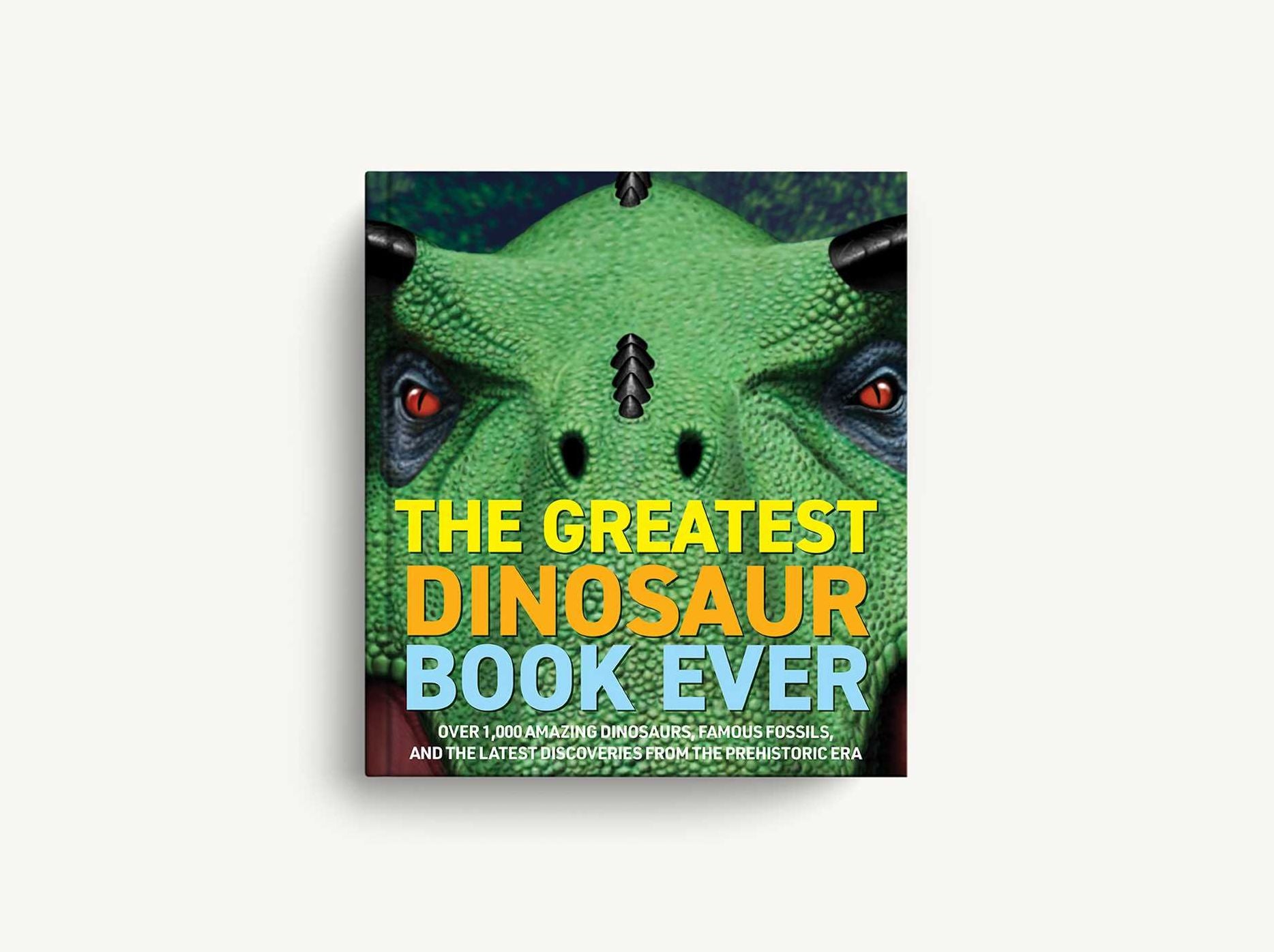 Dinosaur World: Over 1,200 Amazing Dinosaurs, Famous Fossils, and the Latest Discoveries from the Prehistoric Era