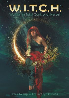 W.I.T.C.H. Oracle: Woman In Total Control of Herself