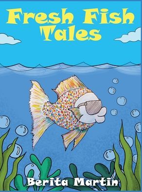 Fresh Fish Tales