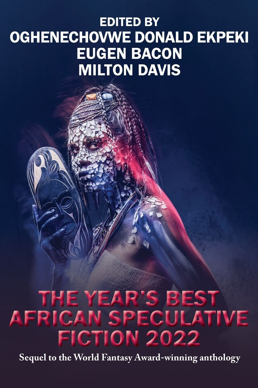 The Year?s Best African Speculative Fiction (2022)