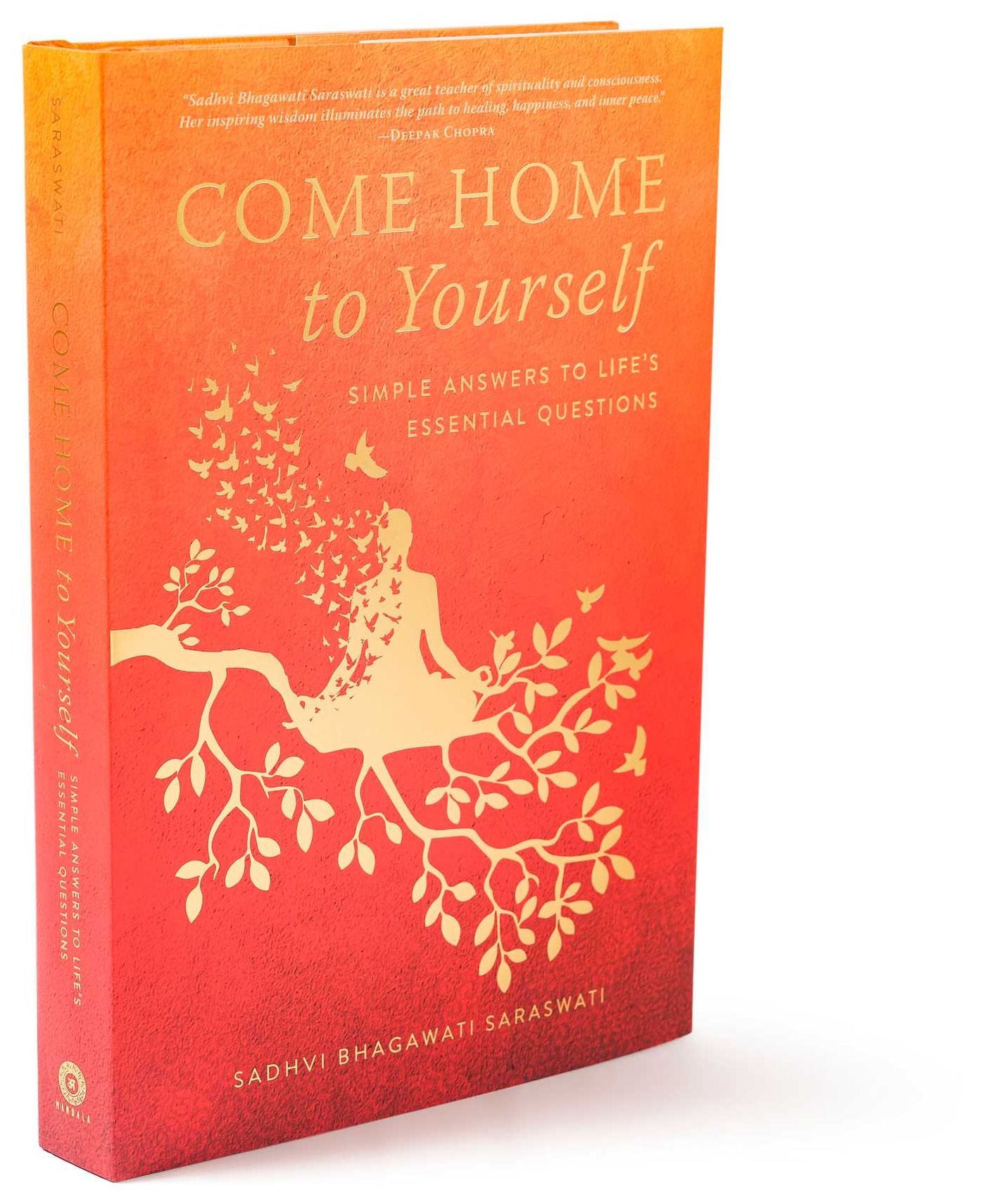 Come Home to Yourself: Simple Answers to Life's Essential Questions