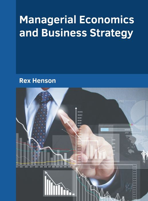Managerial Economics and Business Strategy