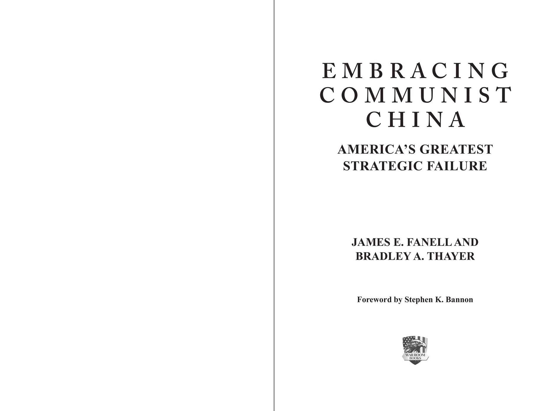 Embracing Communist China: America's Greatest Strategic Failure