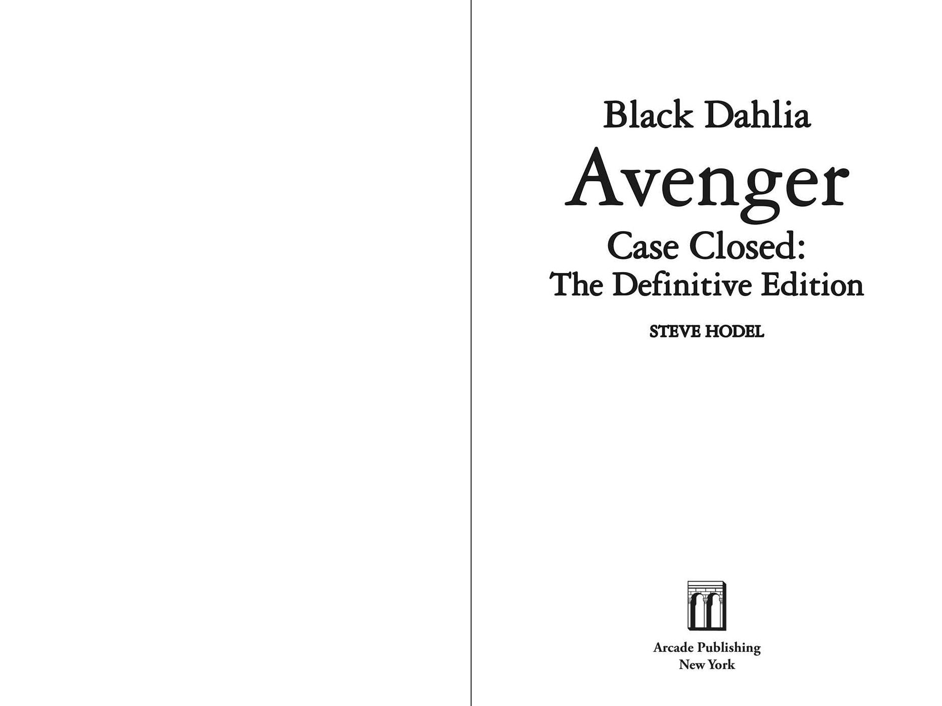 Black Dahlia Avenger: Case Closed: The Definitive Edition