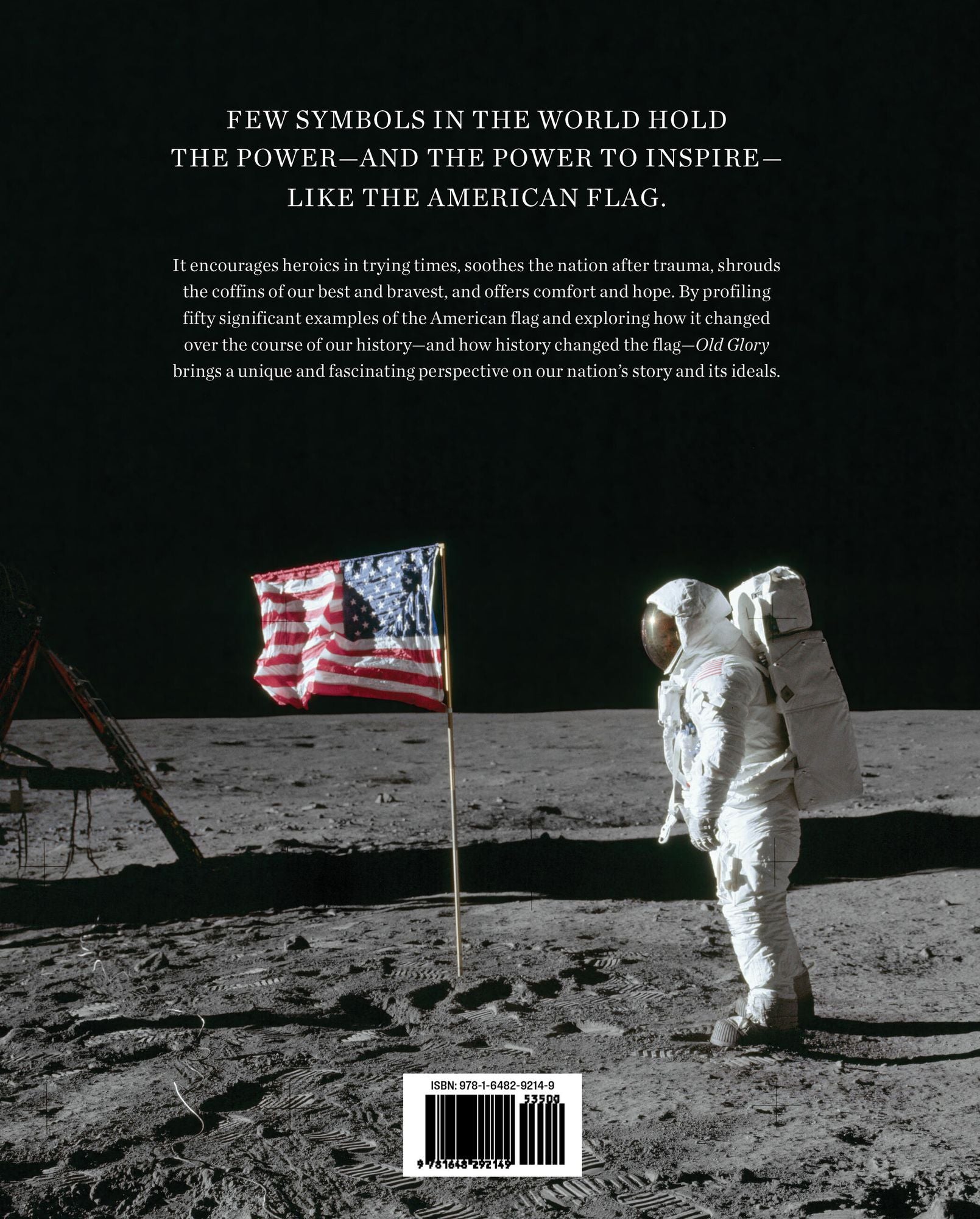 Old Glory: Iconic Flags and the Stories They Tell of America's 250-Year History