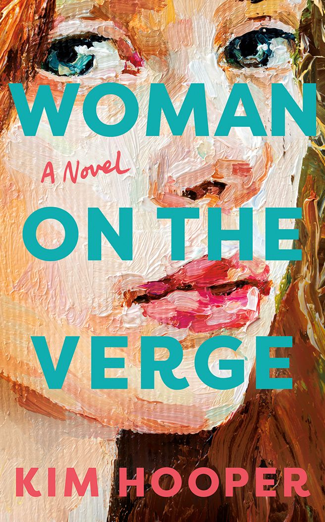 Woman on the Verge: A Novel