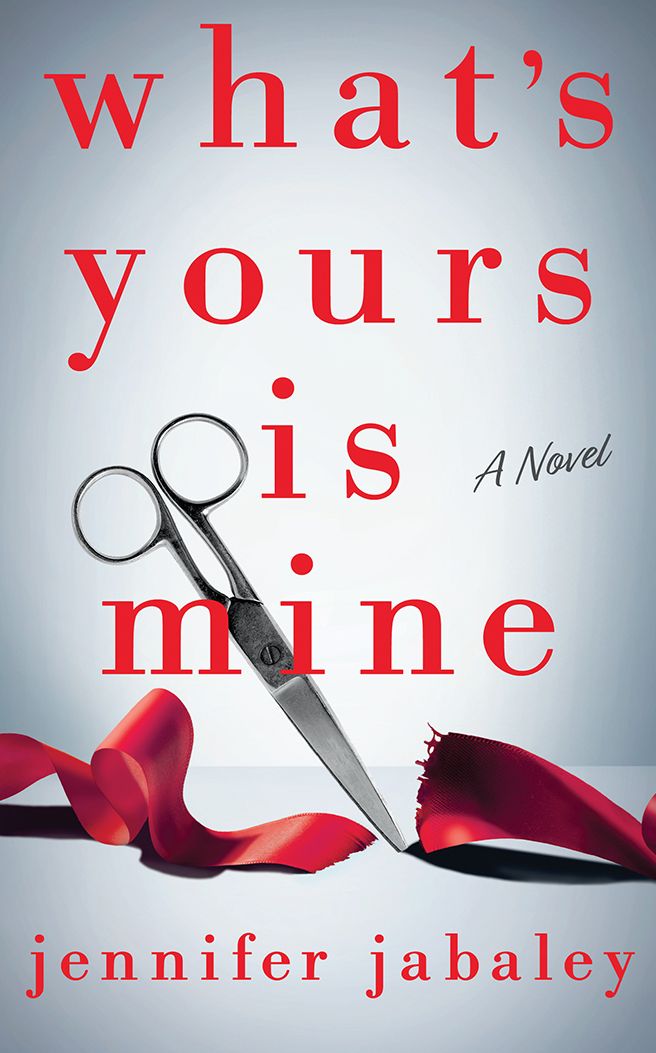 What's Yours Is Mine: A Novel