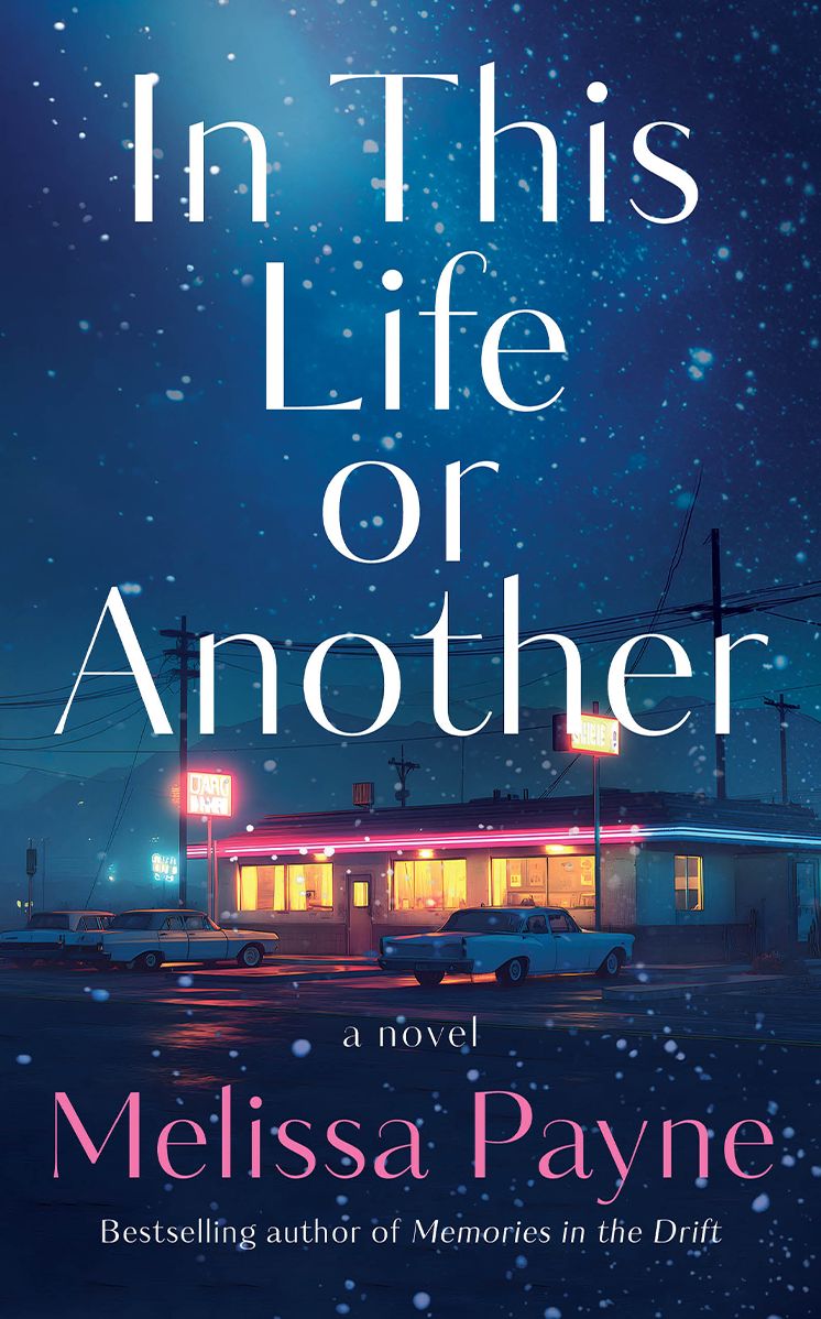 In This Life or Another: A Novel