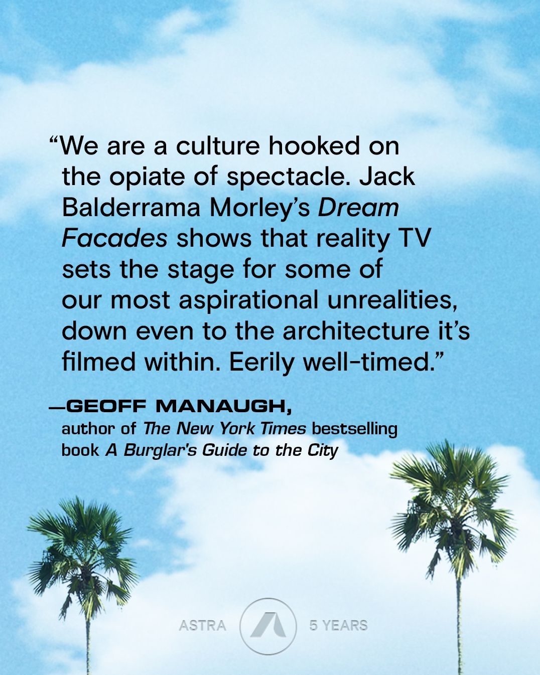 Dream Facades: Dream Facades: The Cruel Architecture of Reality TV