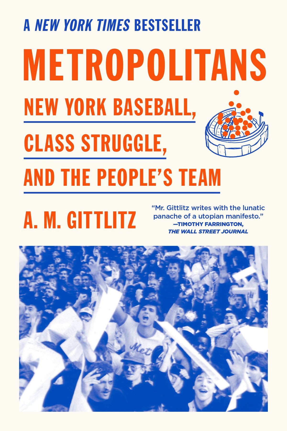 Metropolitans: New York Baseball, Class Struggle, and the People's Team