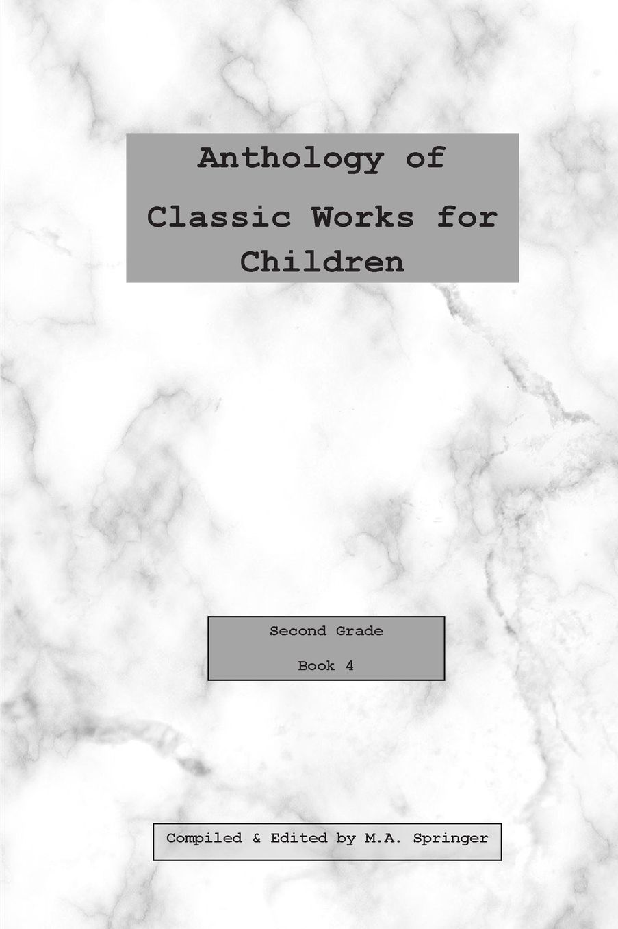 Anthology of Classic Works for Second Grade Book 4