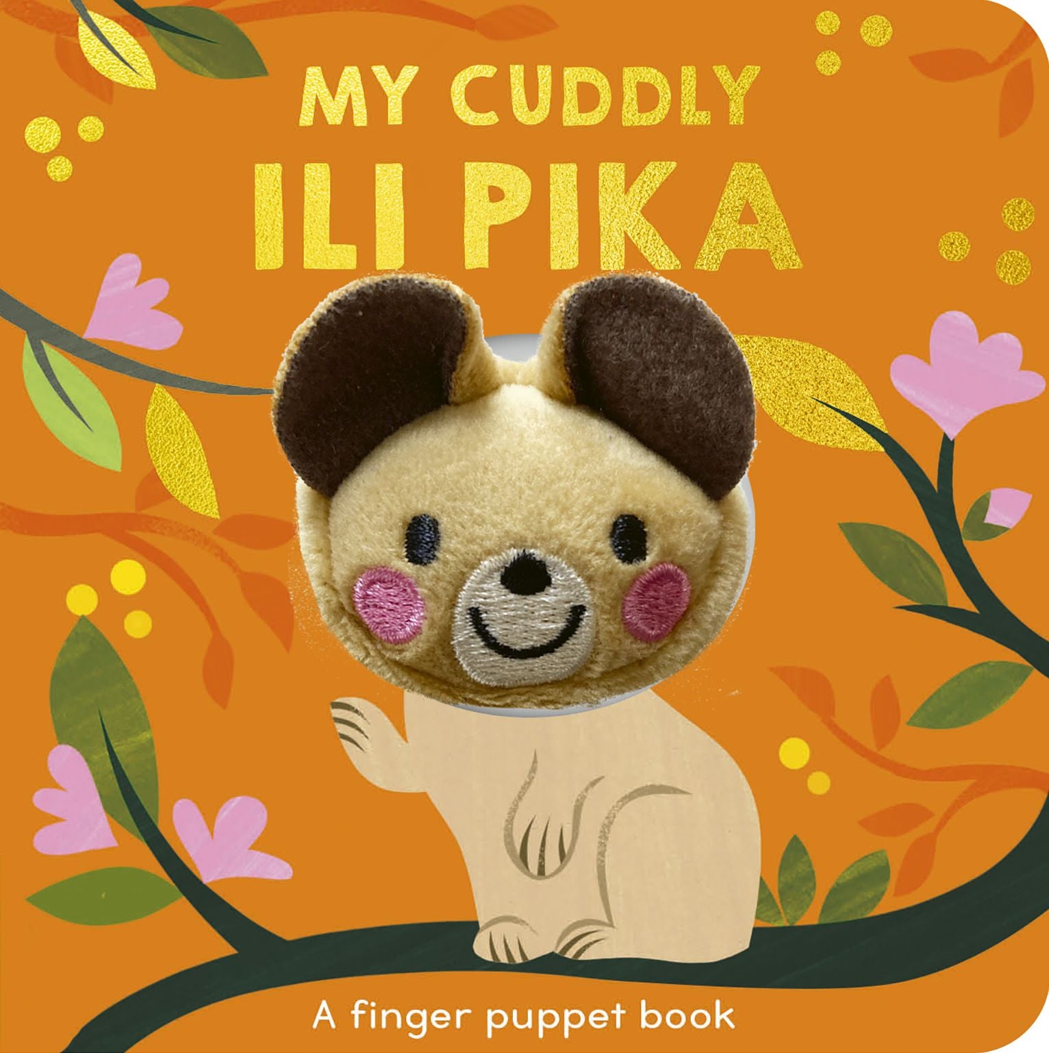 My Cuddly Ili Pika: A finger puppet book