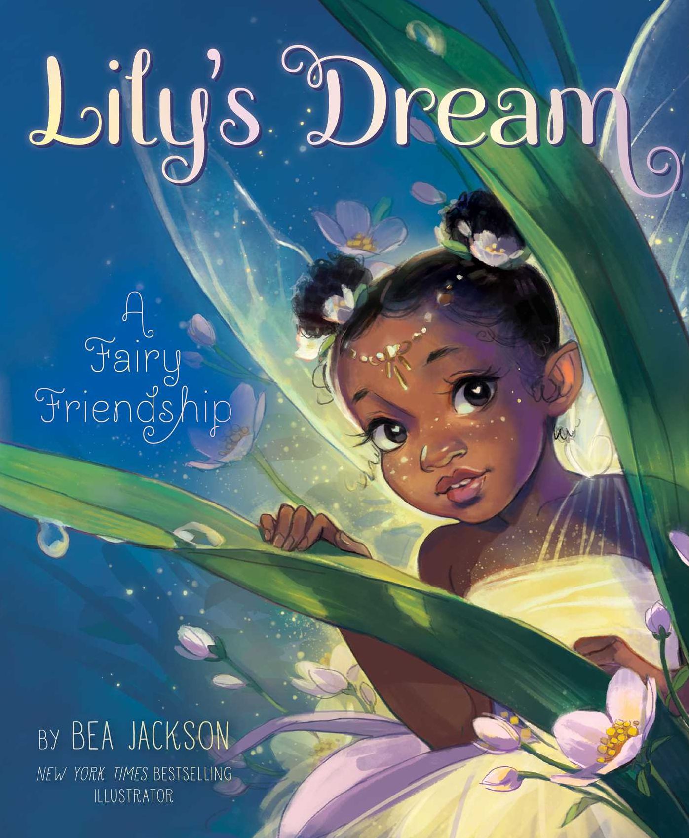 Lily's Dream: A Fairy Friendship