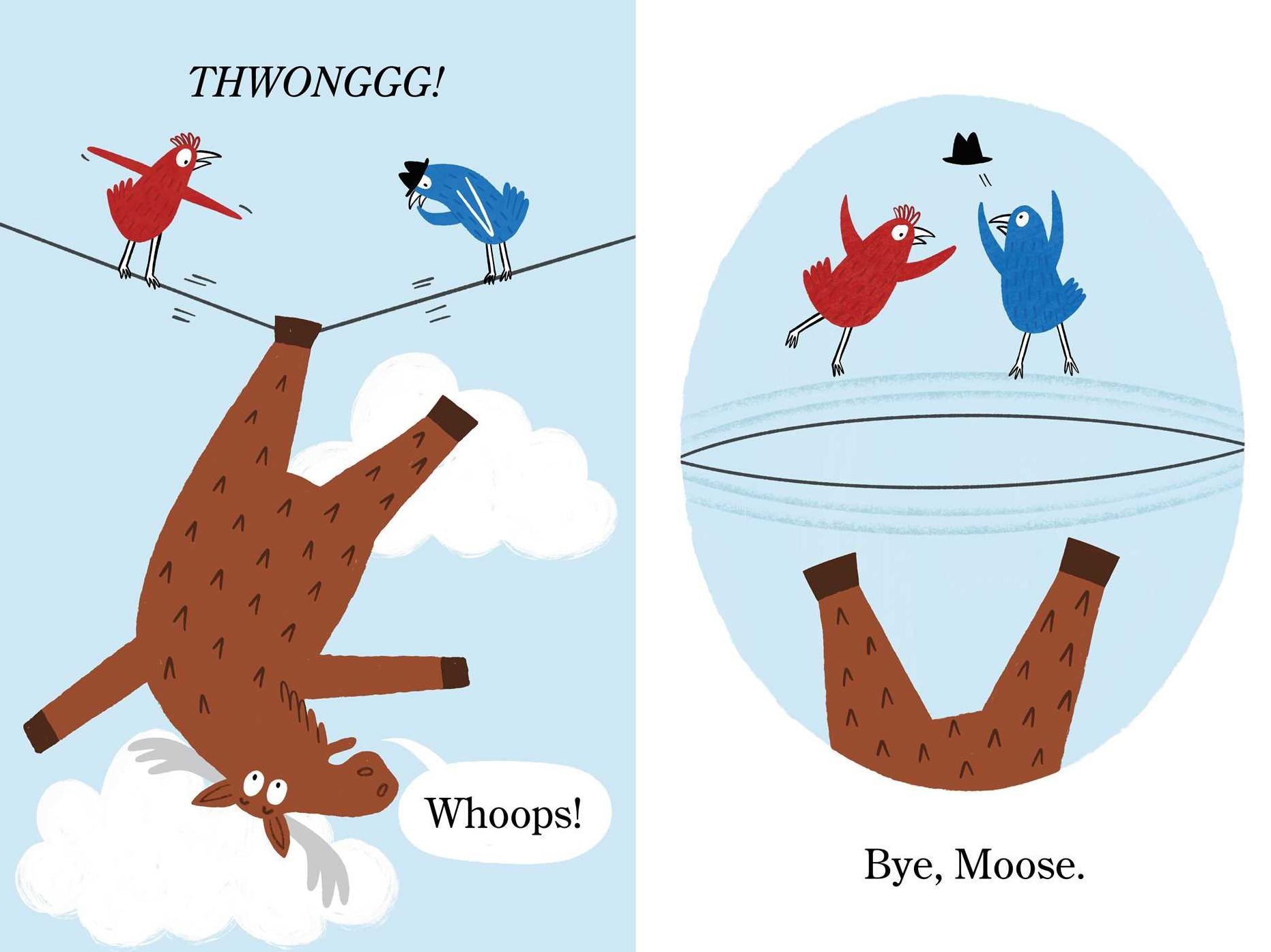 Two Birds . . . and a Moose: Ready-to-Read Level 1
