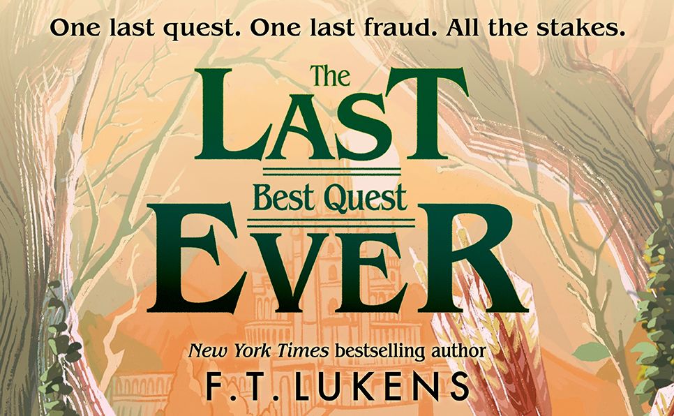 The Last Best Quest Ever