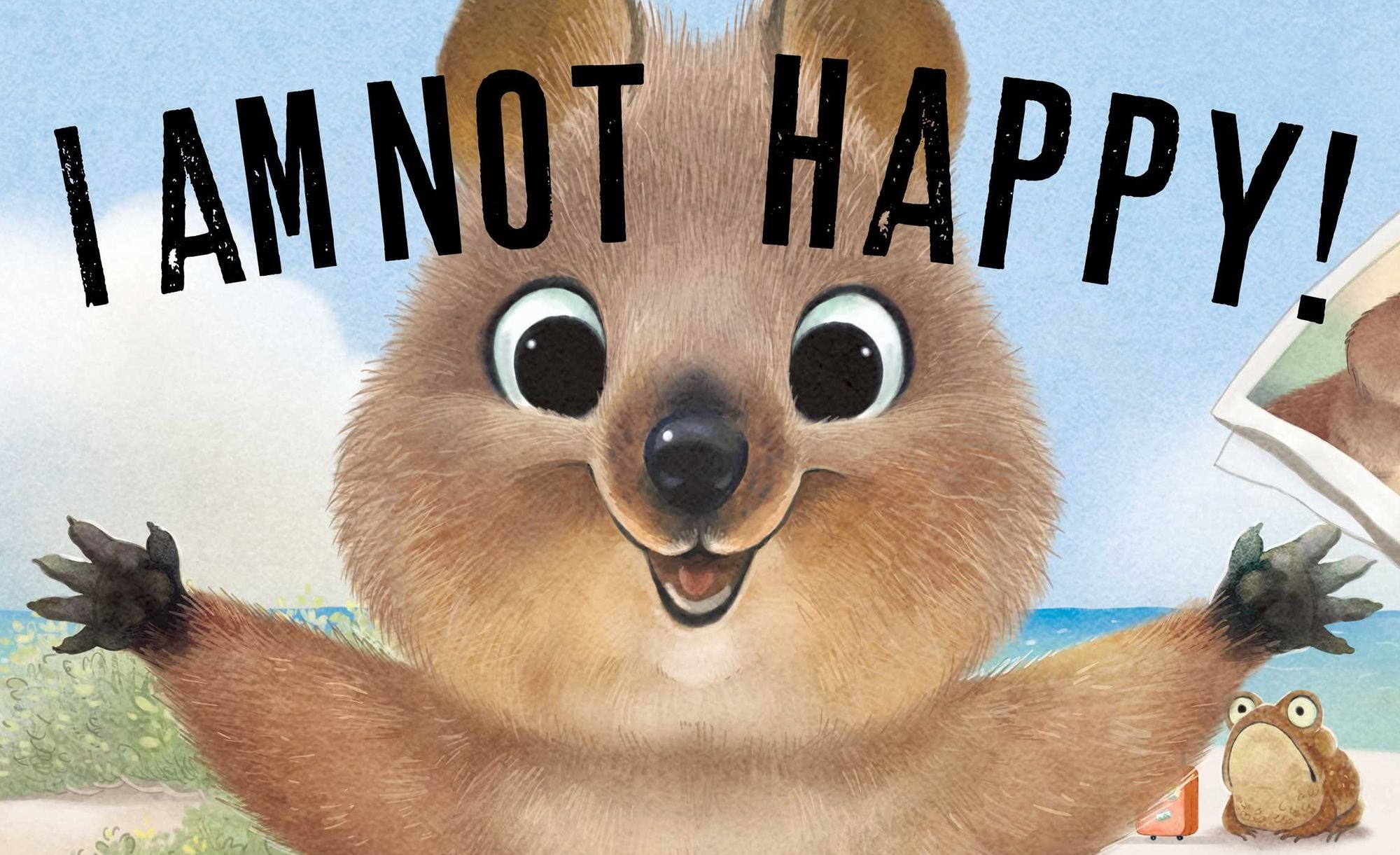 I Am Not Happy!