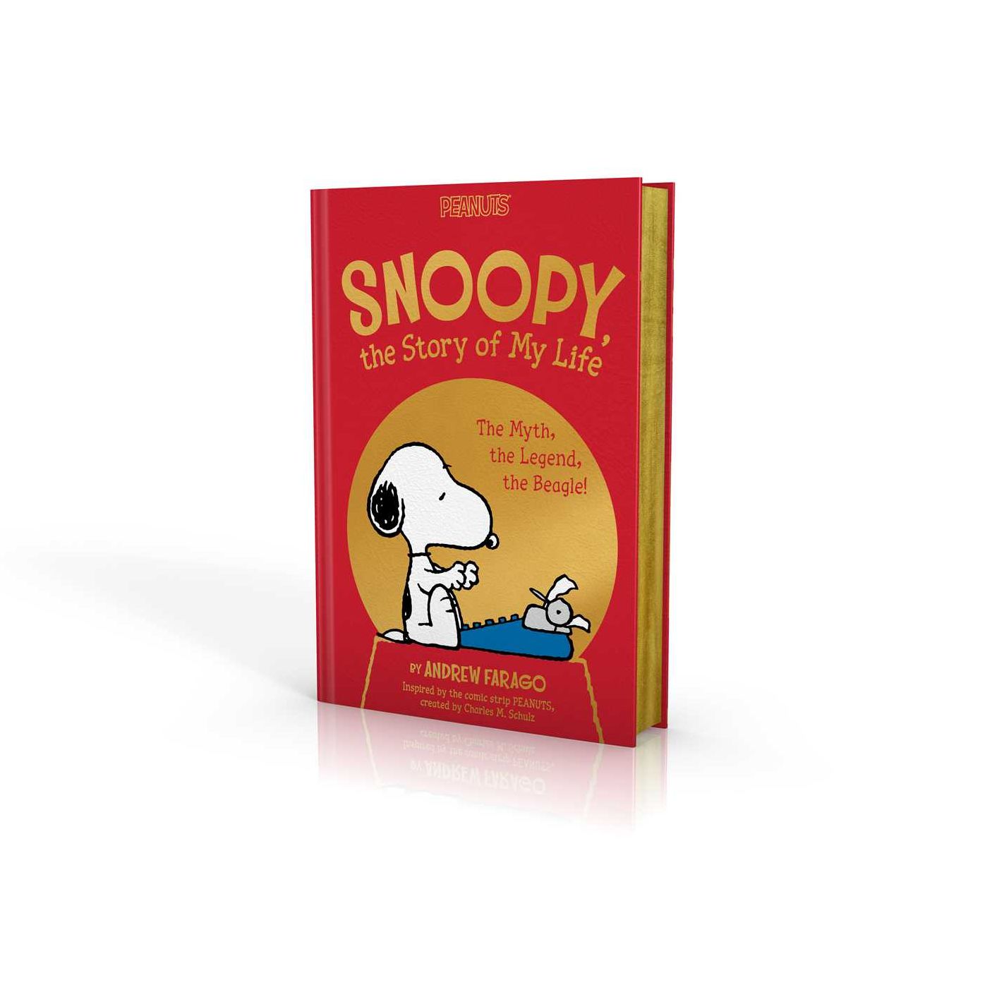 Snoopy, the Story of My Life: The Myth, the Legend, the Beagle!