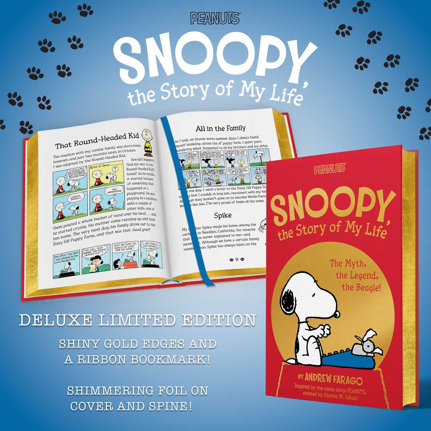 Snoopy, the Story of My Life: The Myth, the Legend, the Beagle!