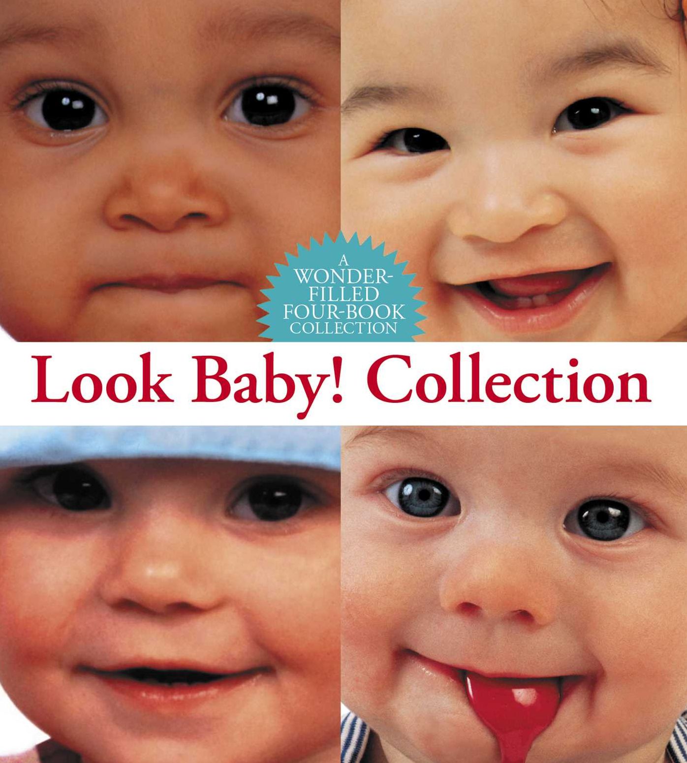 Look Baby! Collection (Boxed Set): Baby Faces; I Love Colors; Baby Food; What's On My Head?