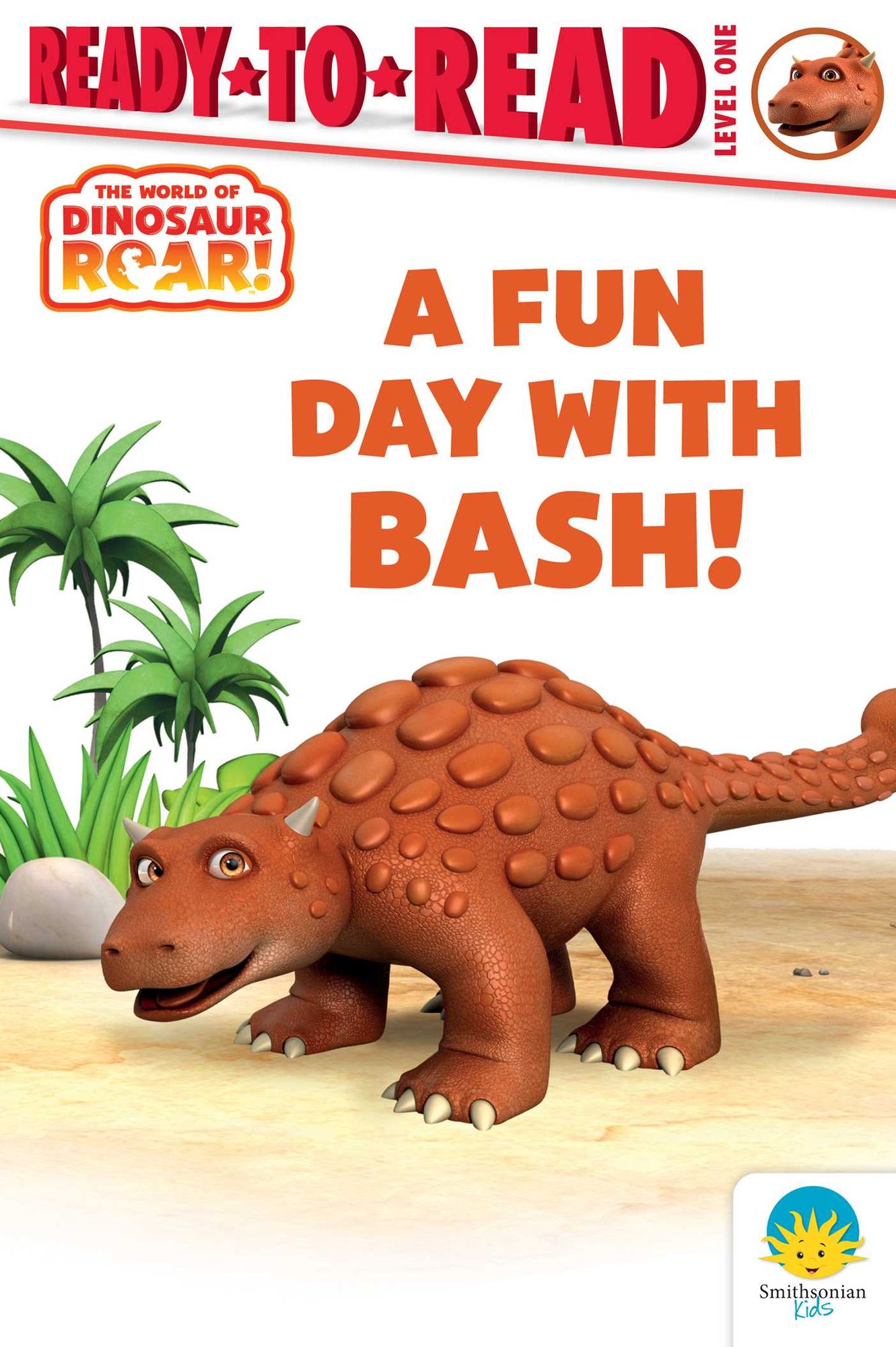 A Fun Day with Bash!: Ready-to-Read Level 1