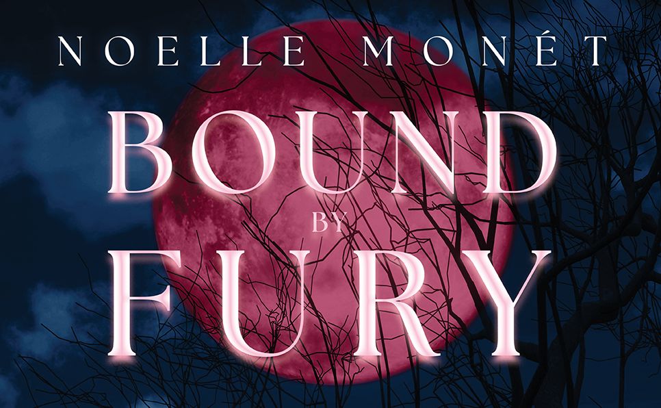Bound by Fury
