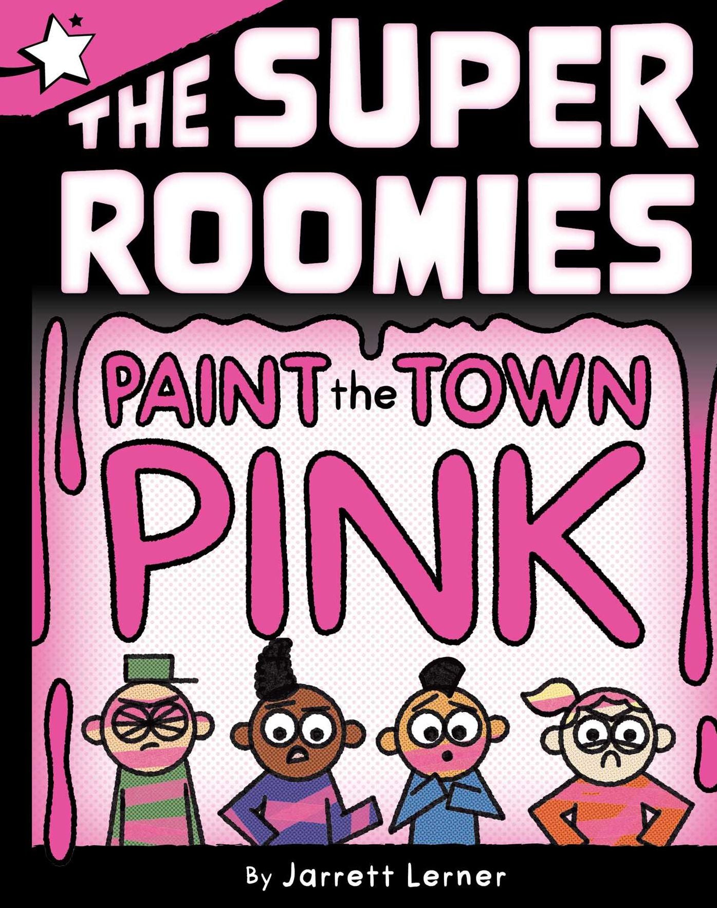 Paint the Town Pink: A Star Chapter Book