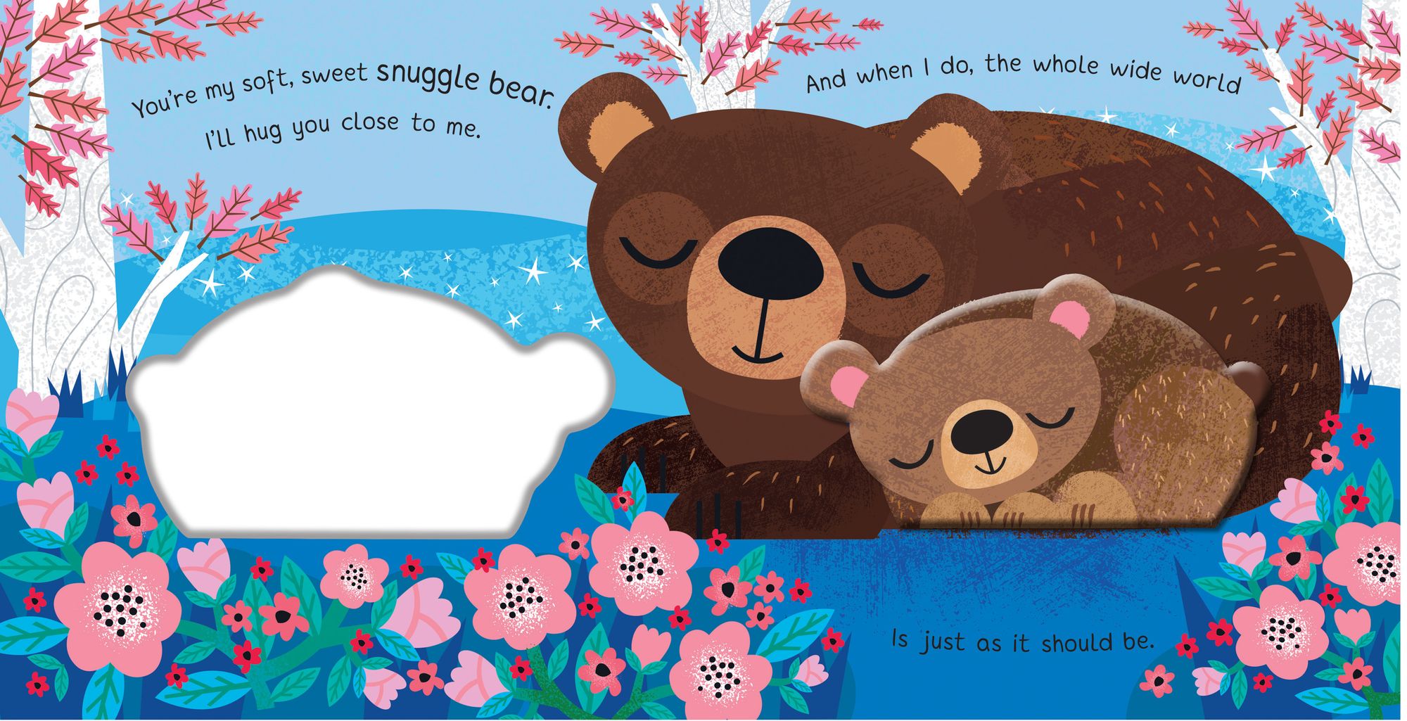 You're My Little Snuggle Bear (Sweet Rhyming Baby Book for Bedtime, Heartwarming Children's Gift for Nursery and New Parents)