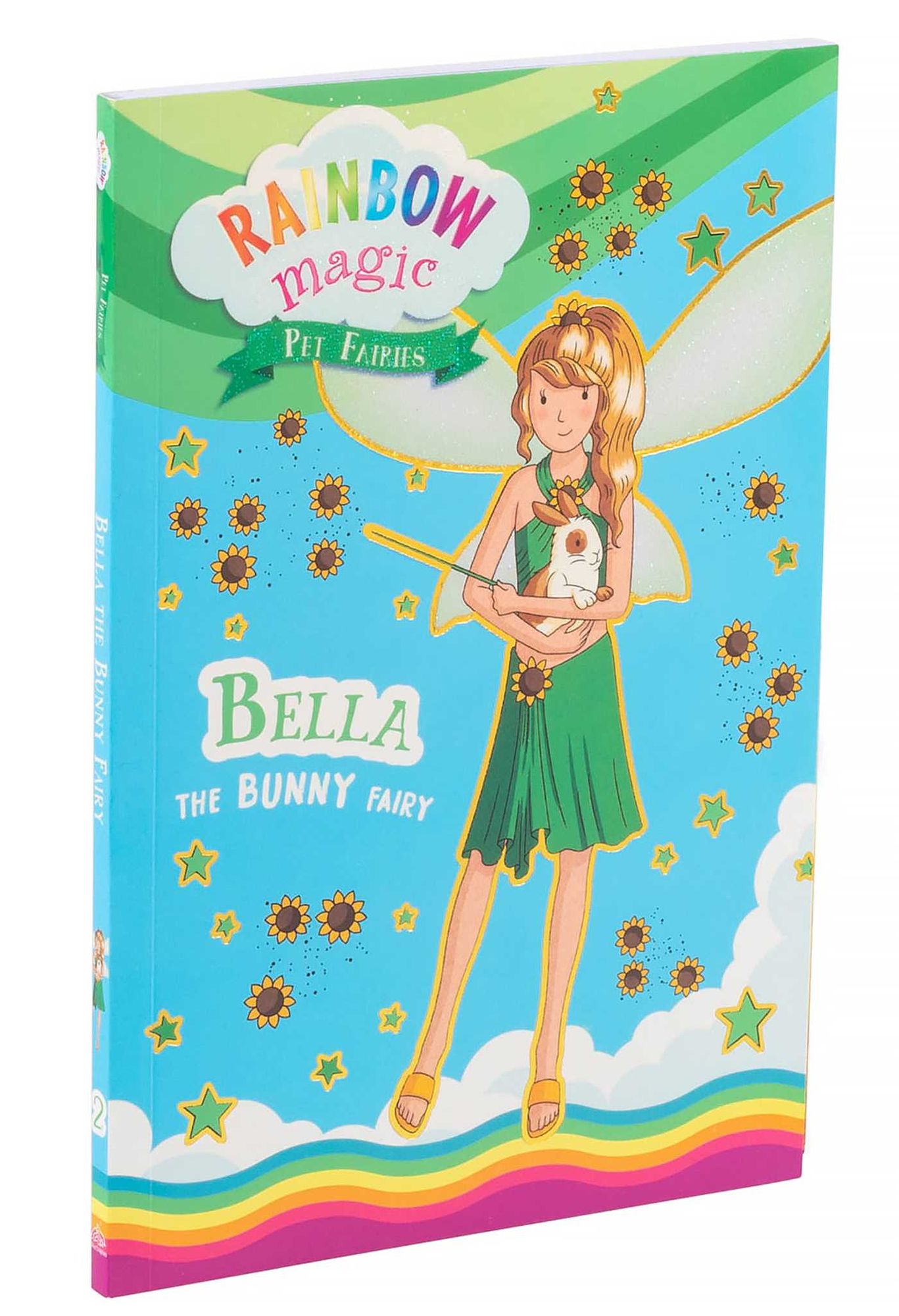 Rainbow Magic Pet Fairies Book #2: Bella the Bunny Fairy