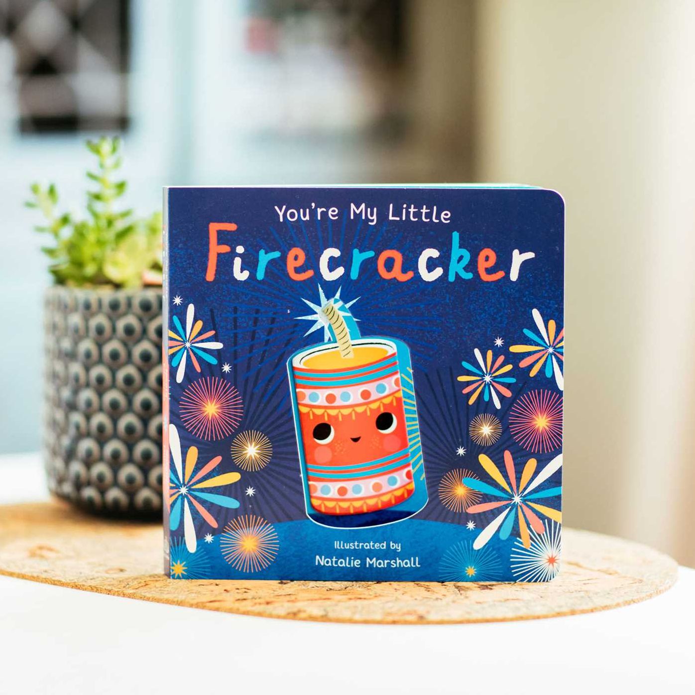 You're My Little Firecracker (Board Book for Babies and Toddlers 0-2 years old)