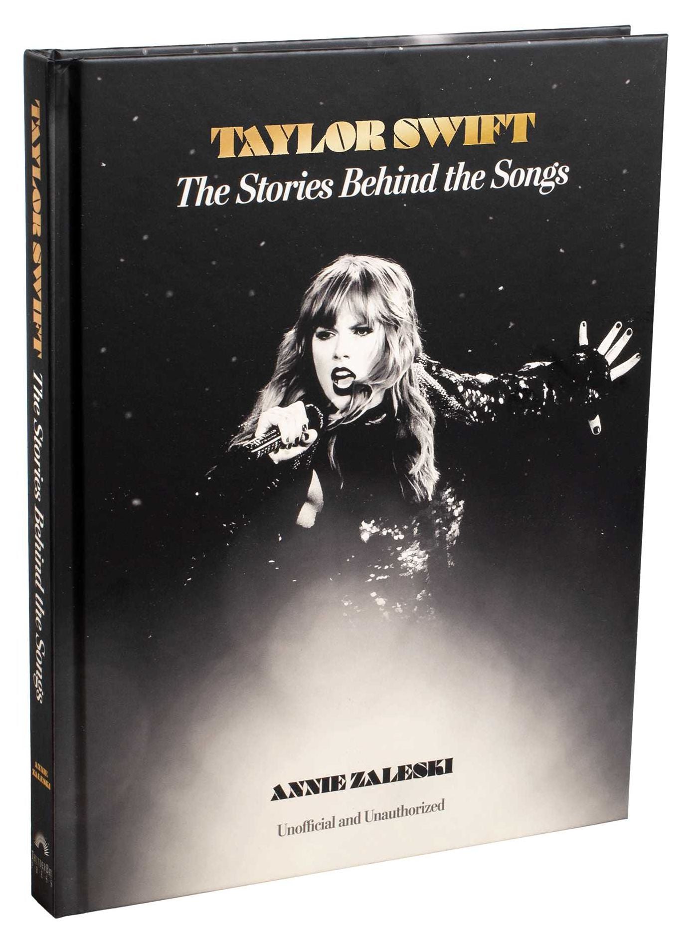 Taylor Swift: The Stories Behind the Songs