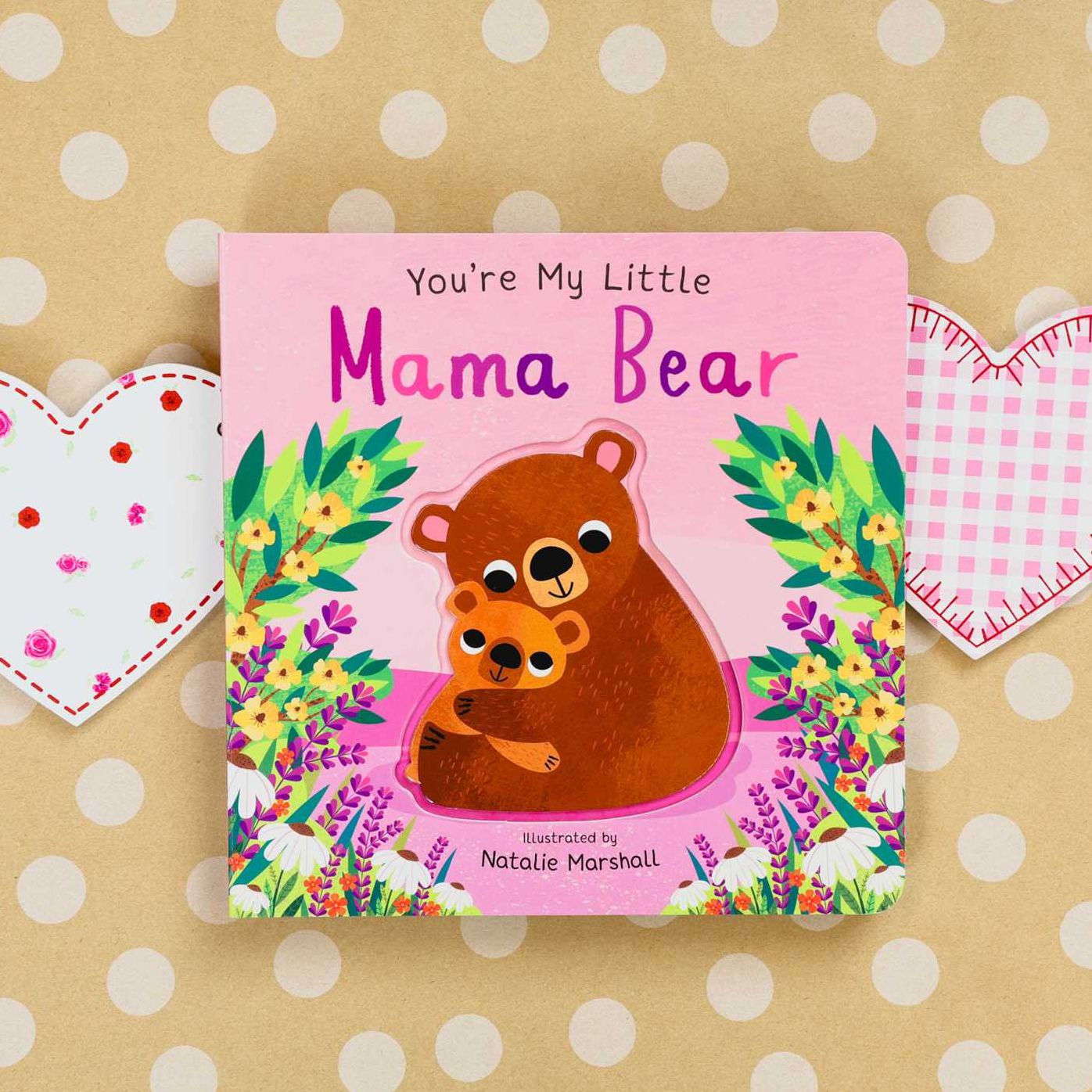 You're My Little Mama Bear