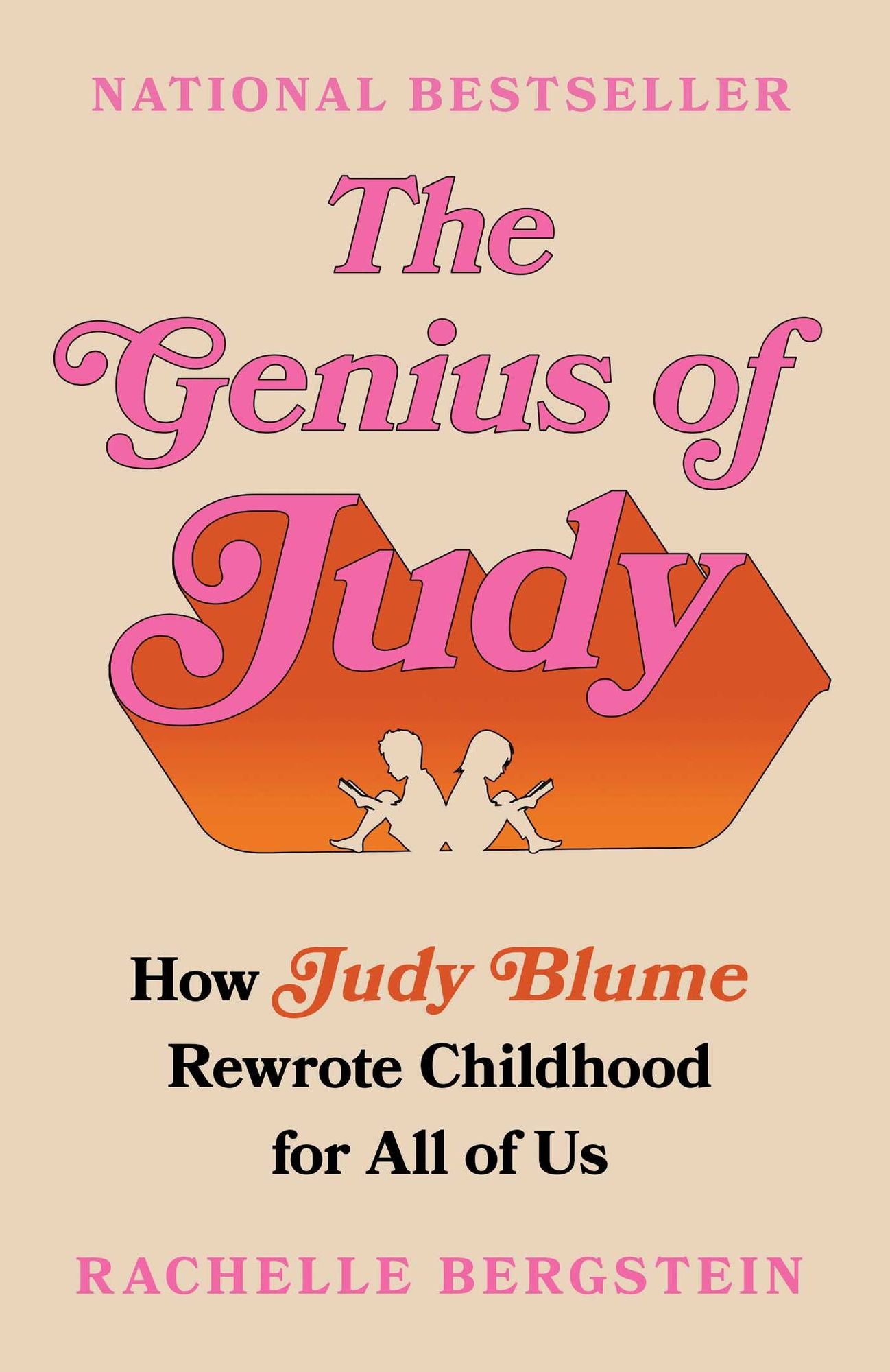The Genius of Judy: How Judy Blume Rewrote Childhood for All of Us