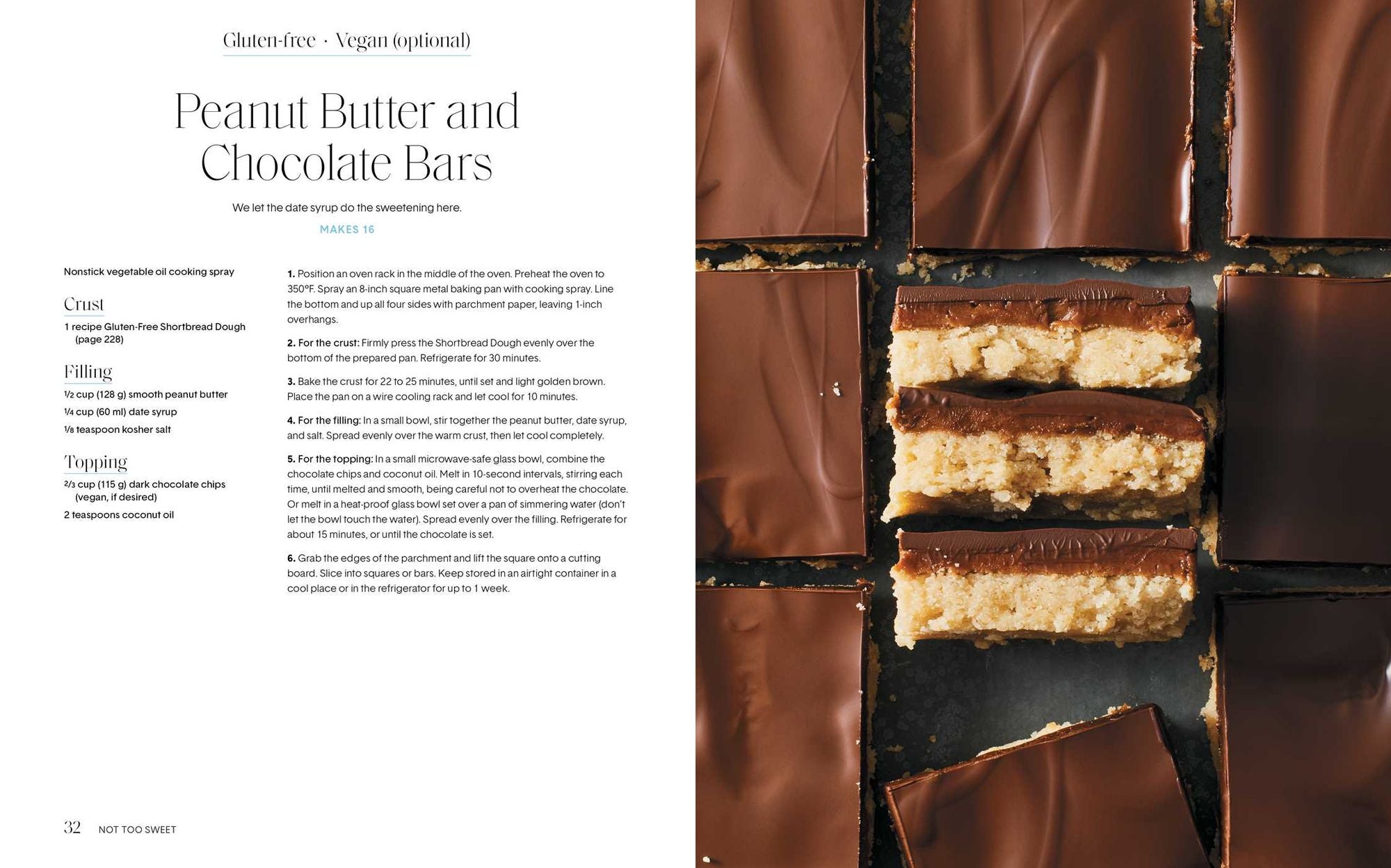 Not Too Sweet: 100 Dessert Recipes for Those Who Want More with Just a Little Less