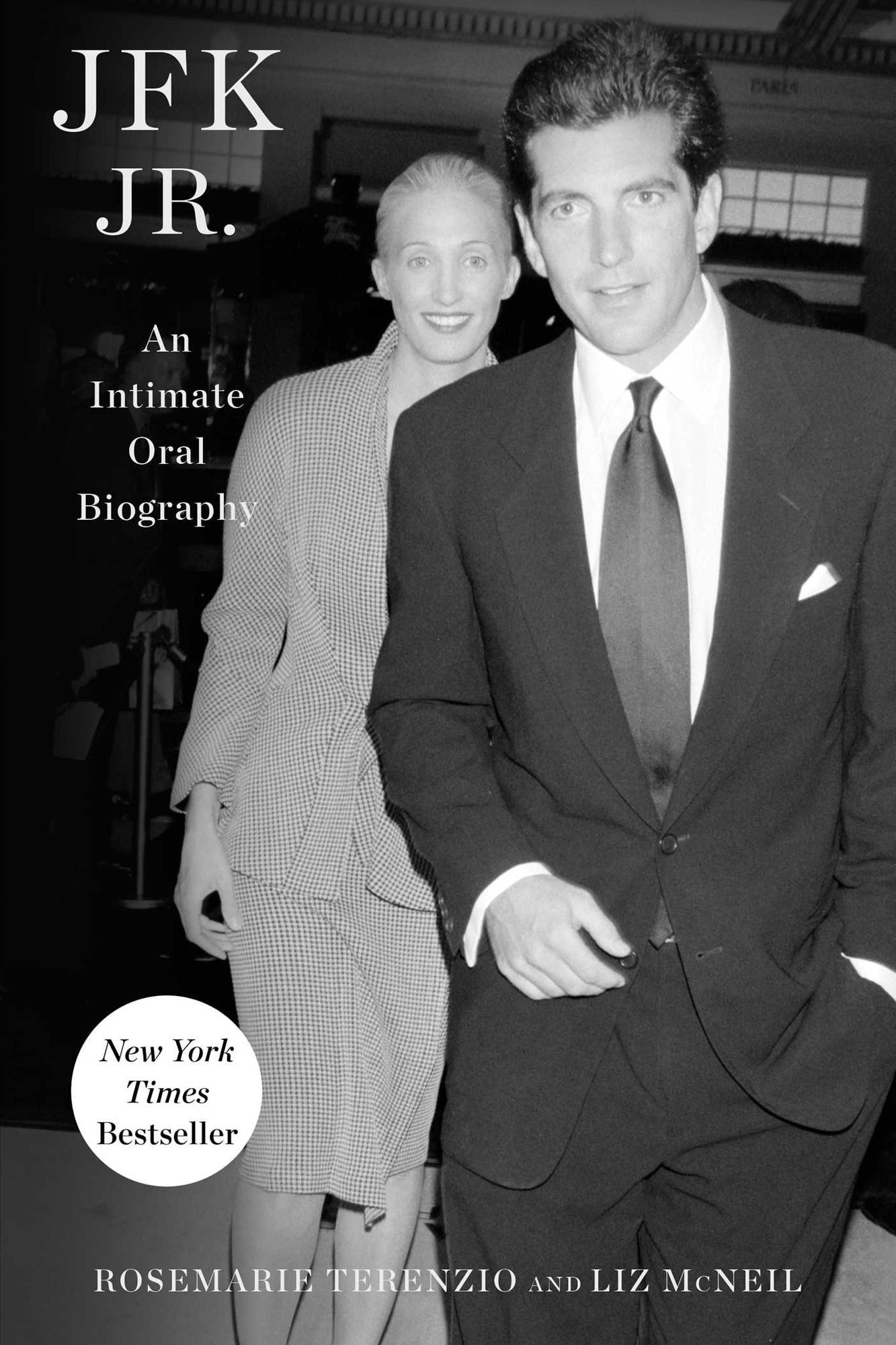 JFK Jr.: An Intimate Oral Biography