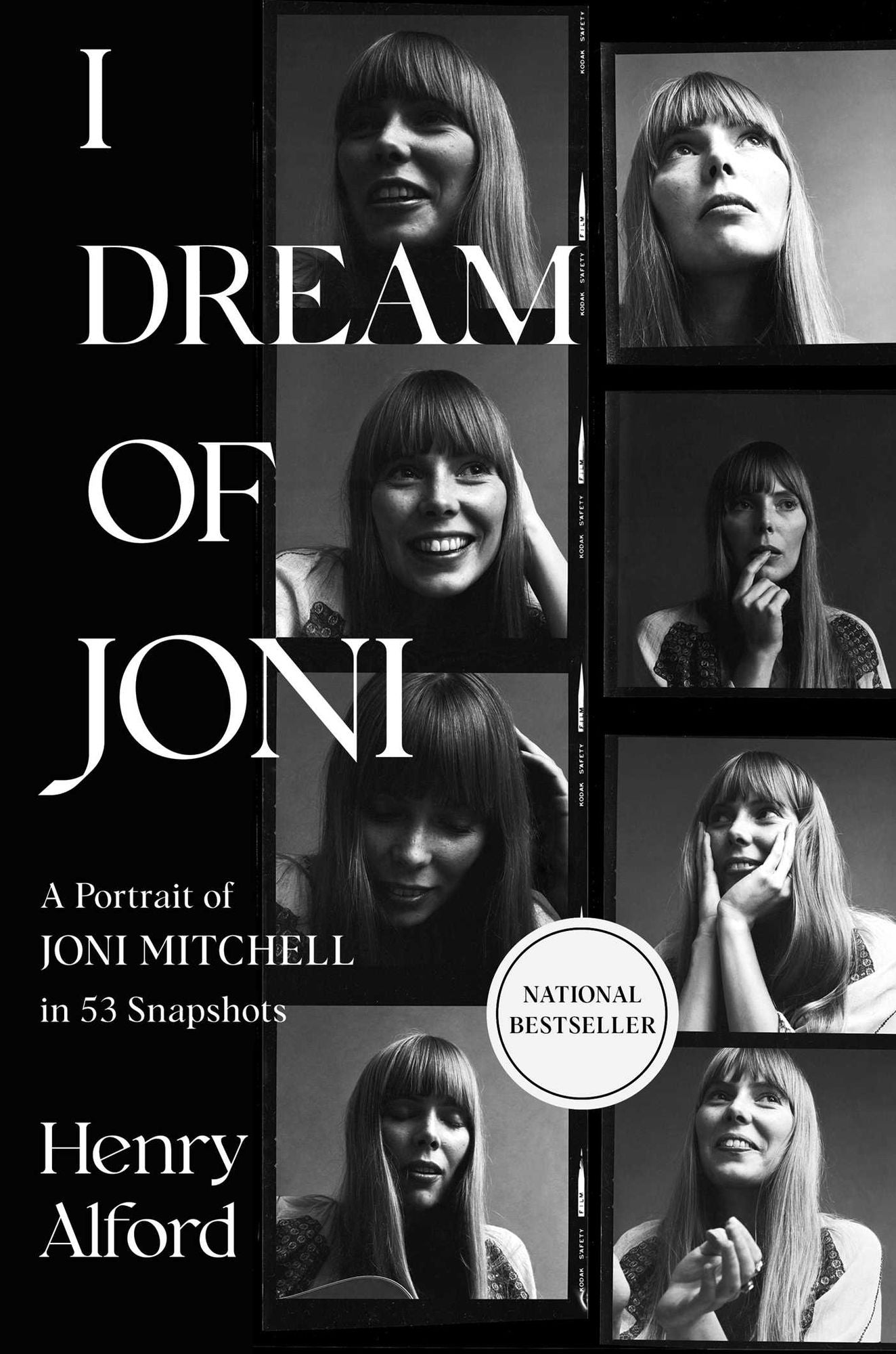 I Dream of Joni: A Portrait of Joni Mitchell in 53 Snapshots