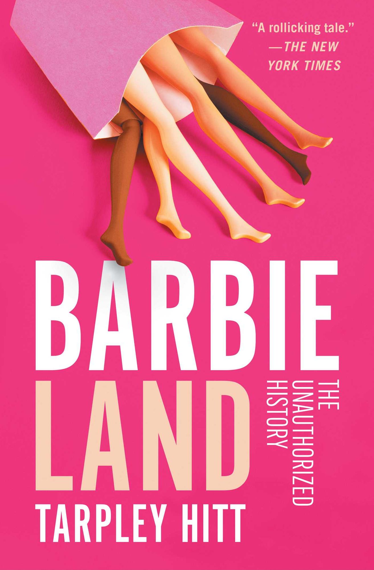 Barbieland: The Unauthorized History