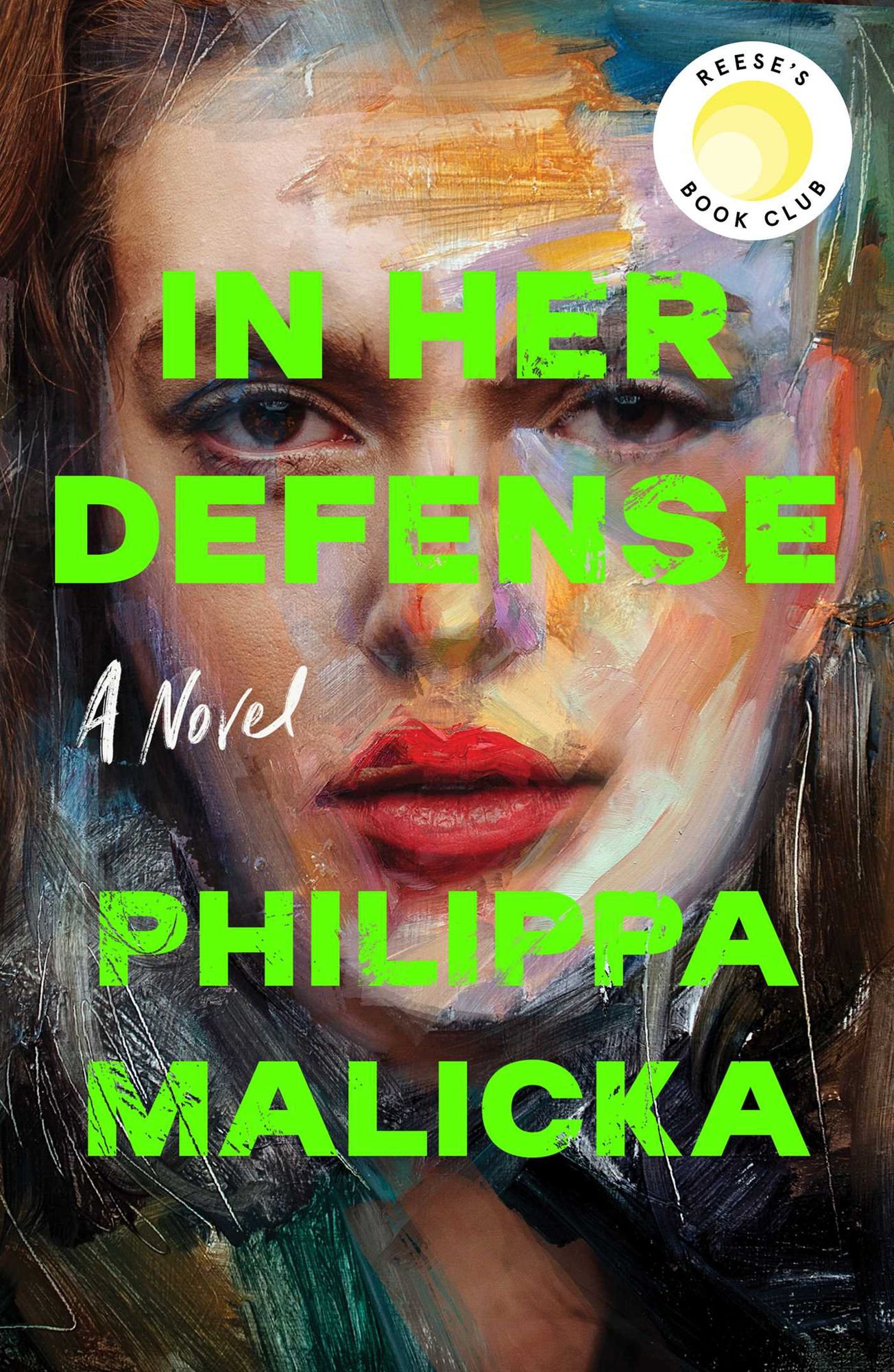 In Her Defense (A Reese Witherspoon Book Club Pick): A Novel