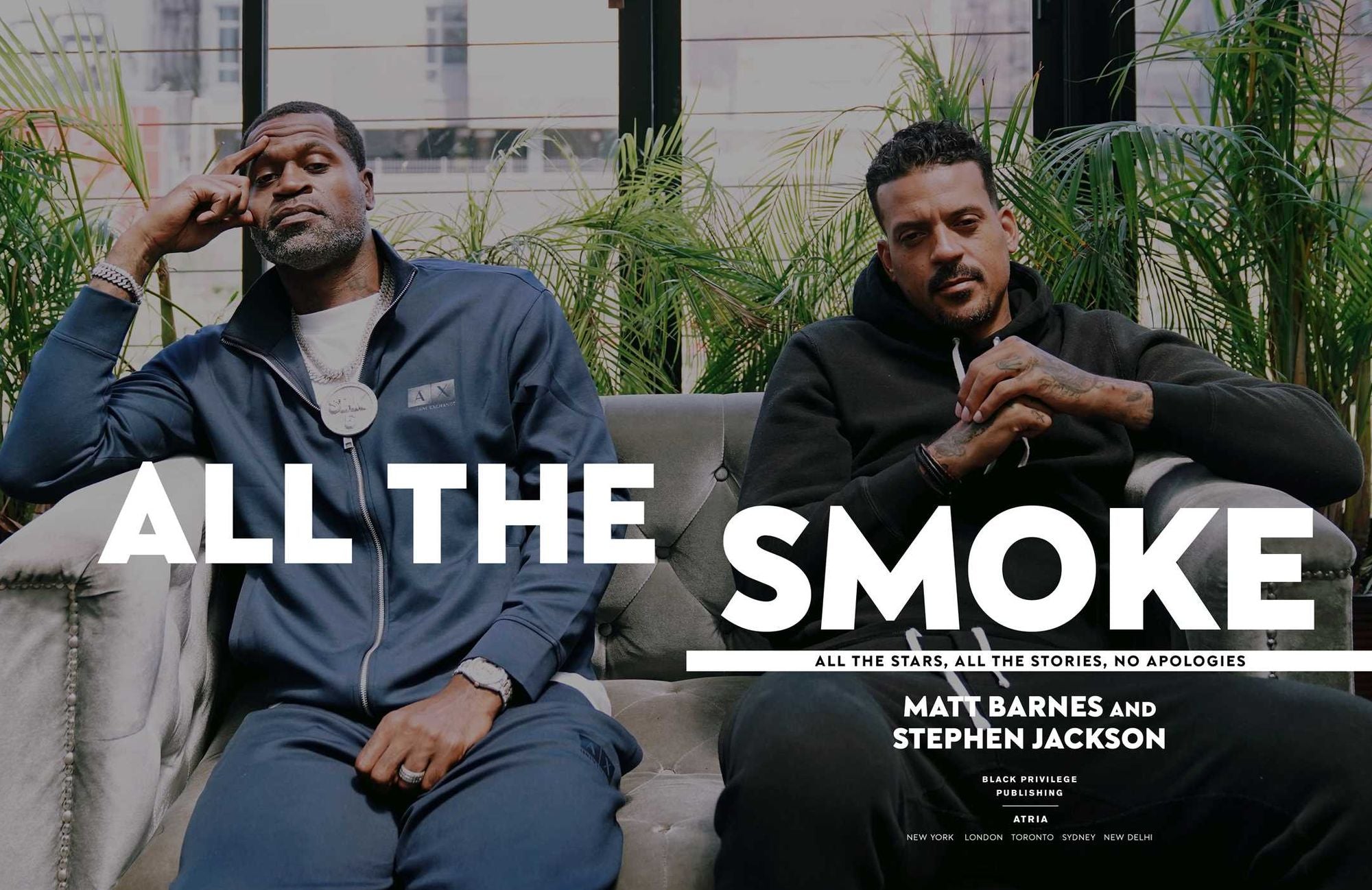All the Smoke: All the Stars, All the Stories, No Apologies