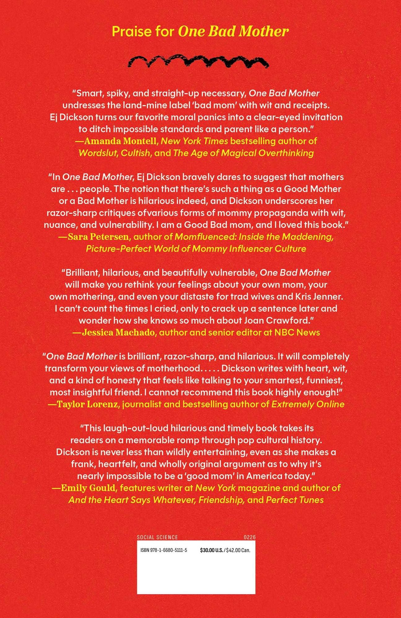 One Bad Mother: In Praise of Psycho Housewives, Stage Parents, Momfluencers, and Other Women We Love to Hate