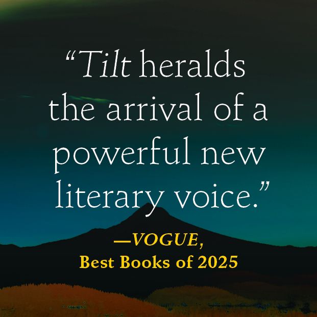 Tilt: A Novel