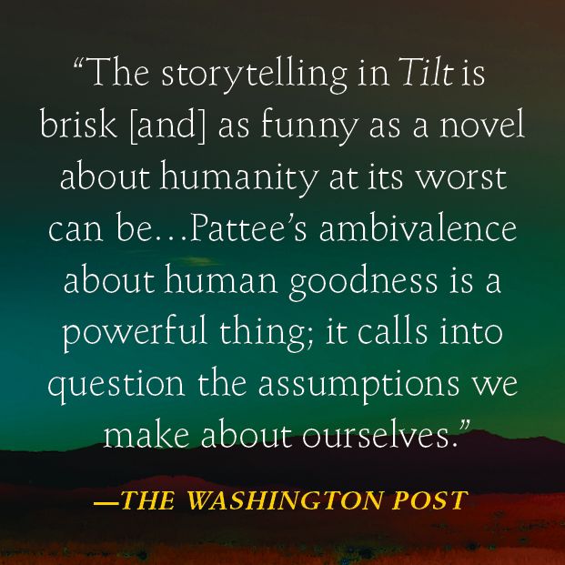 Tilt: A Novel