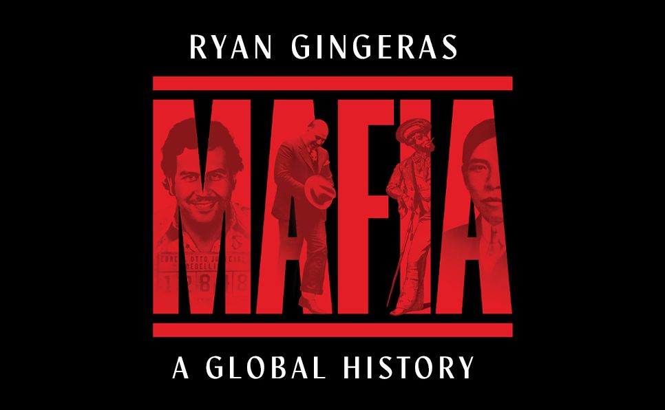 Mafia: A Global History